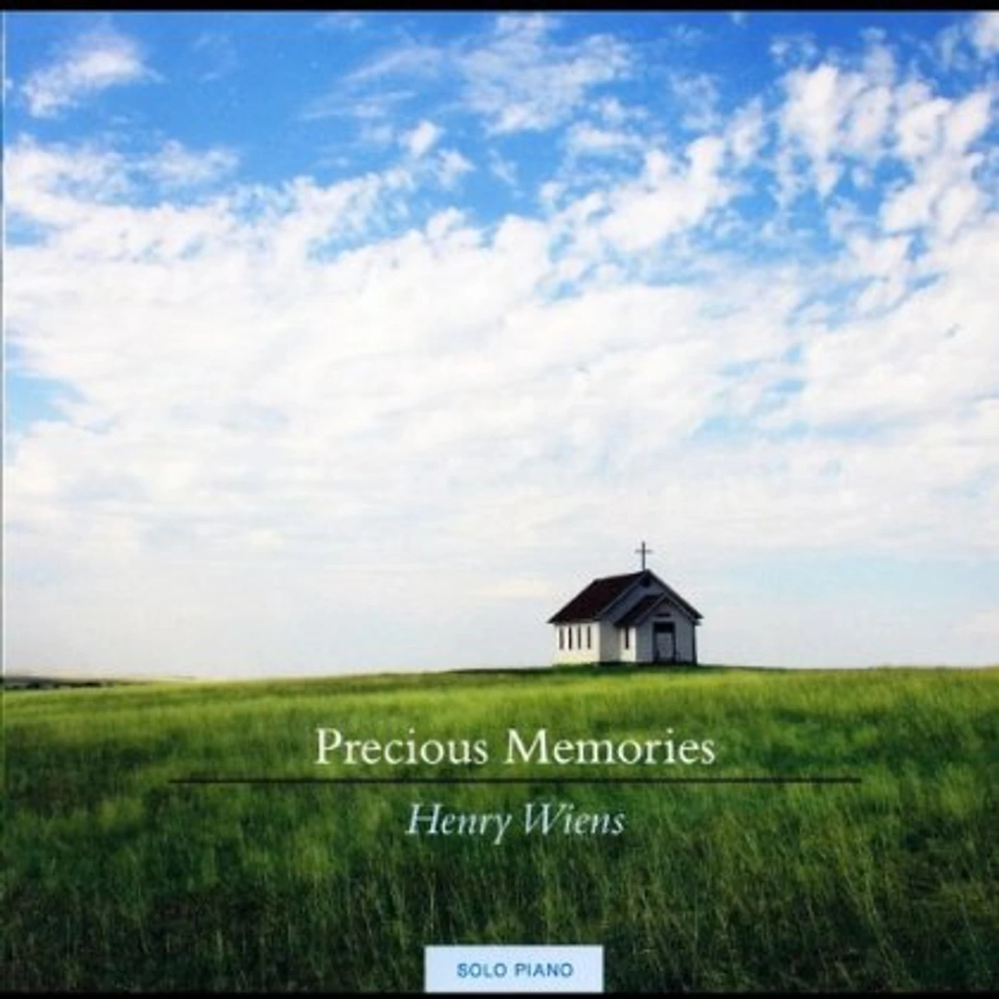 Henry Wiens PRECIOUS MEMORIES CD