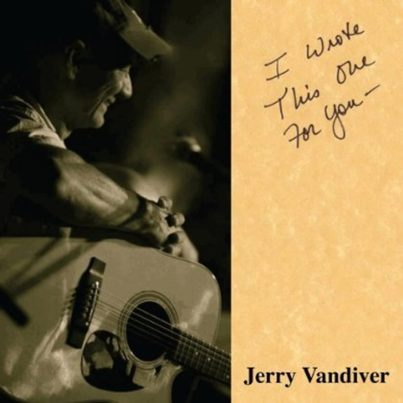 Jerry Vandiver I WROTE THIS ONE FOR YOU CD