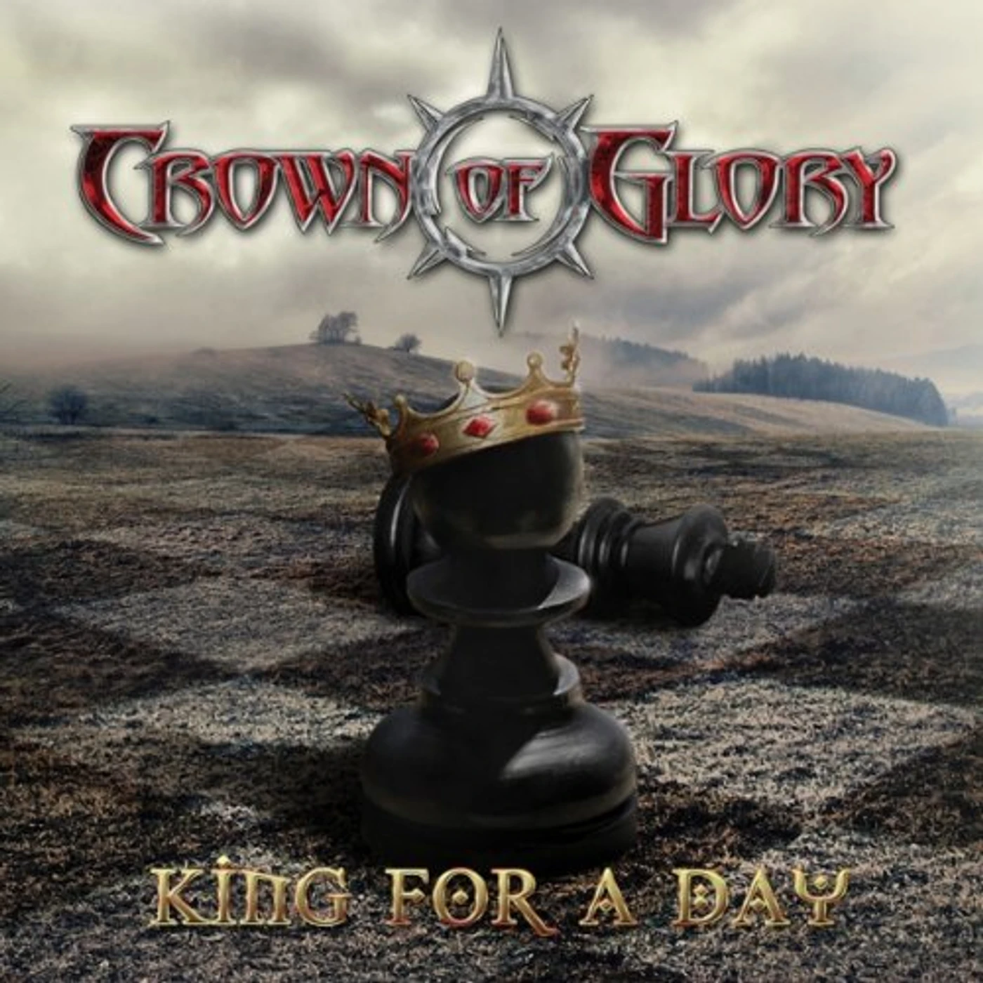 Crown Of Glory KING FOR A DAY CD