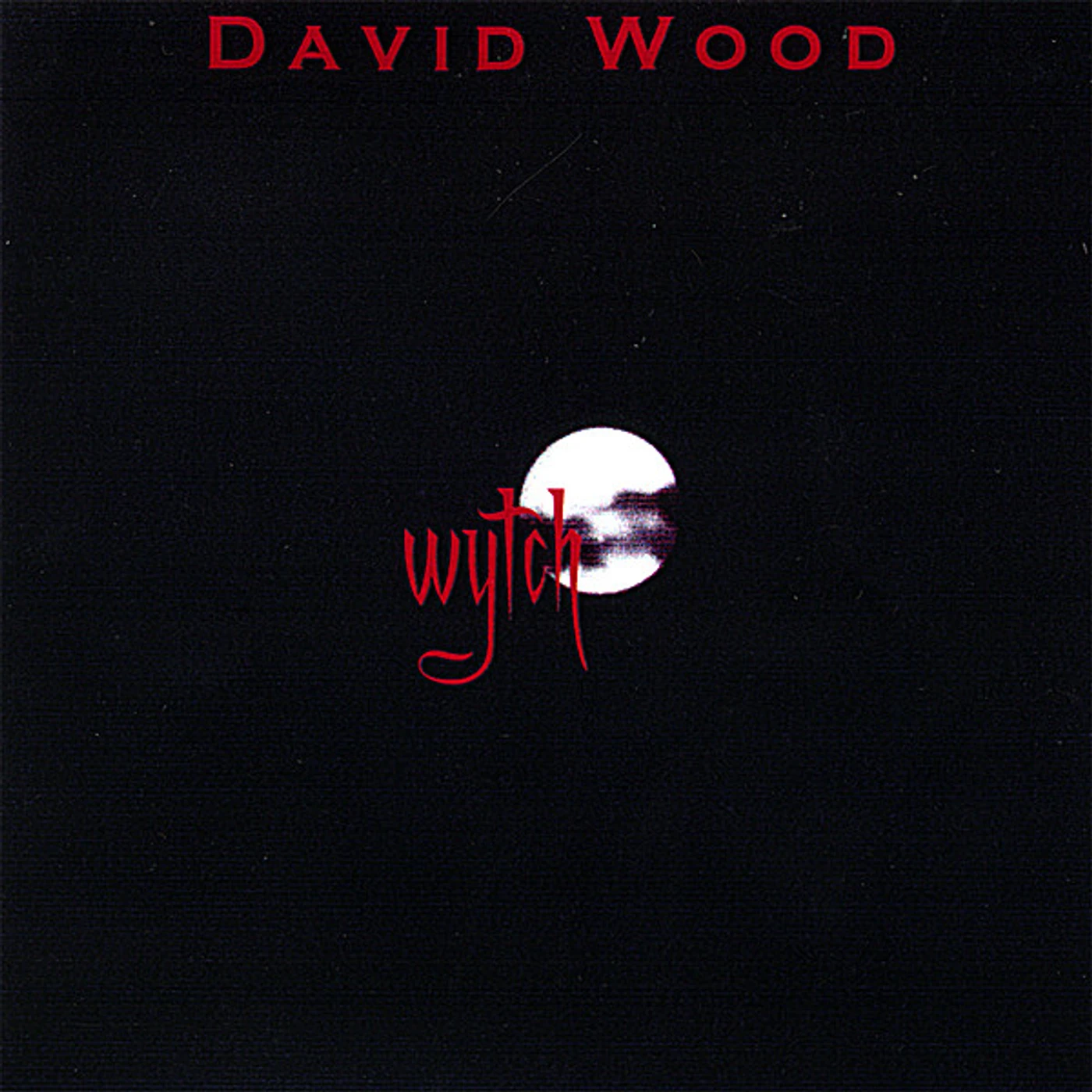 David Wood WYTCH CD