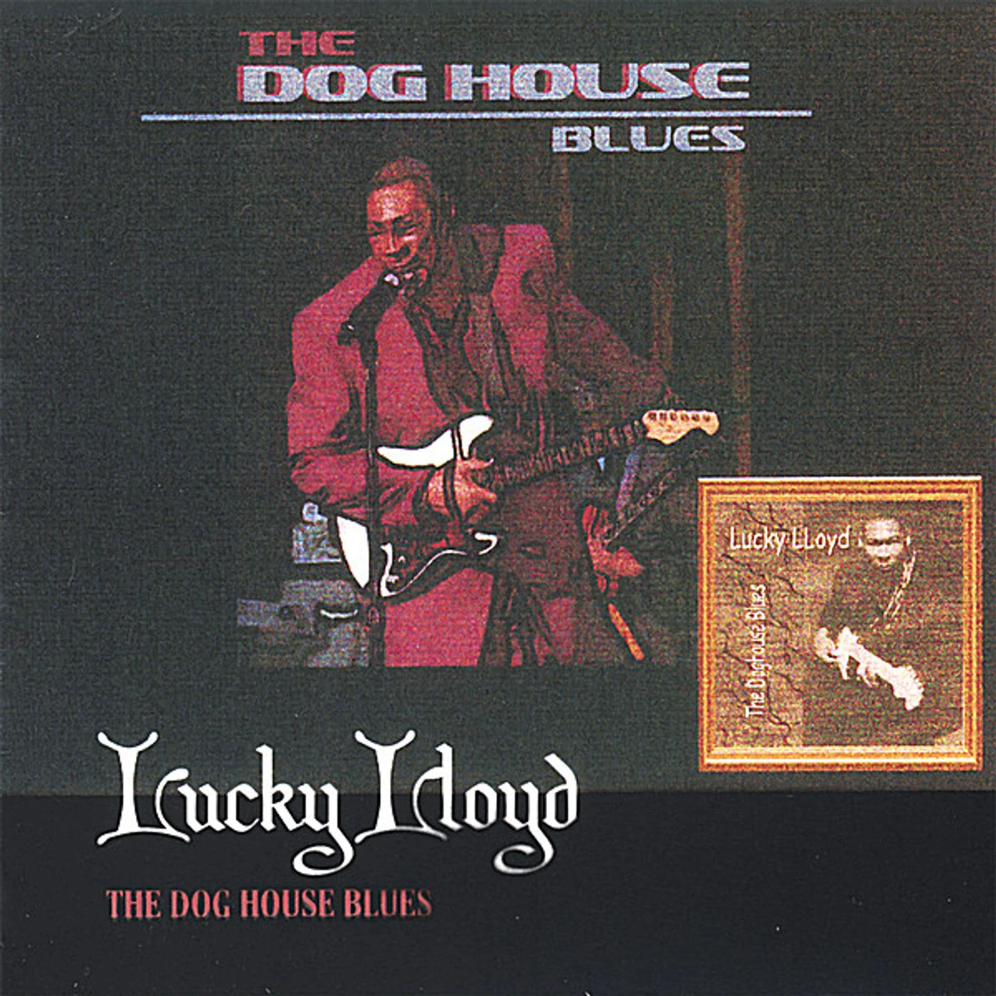 Lucky Lloyd DOGHOUSE BLUES CD