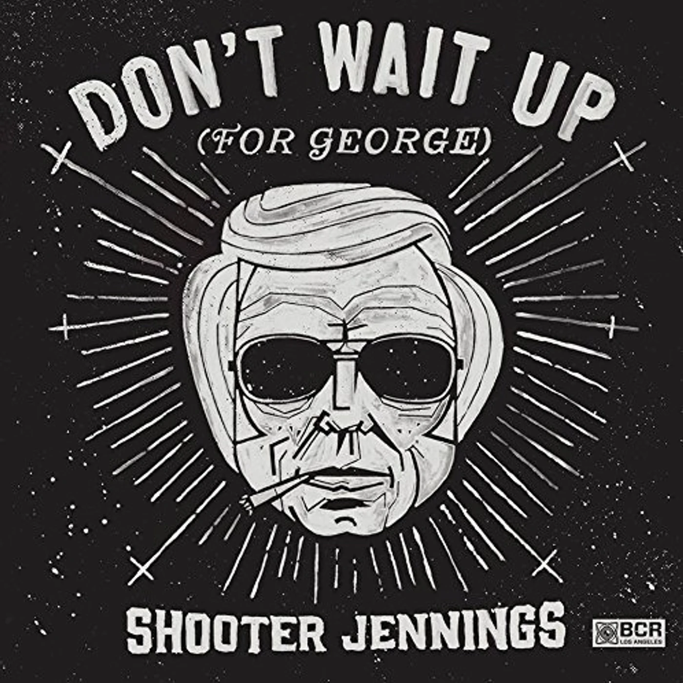 Shooter Jennings DON'T WAIT UP FOR GEORGE Vinyl Record