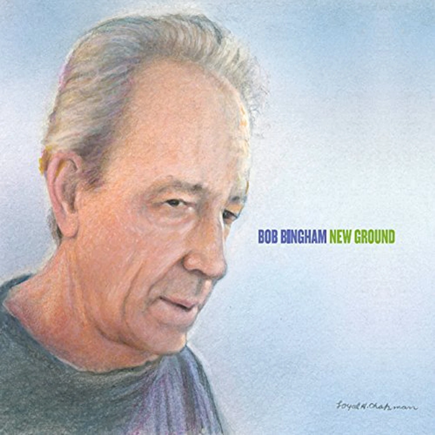 Bob Bingham NEW GROUND CD