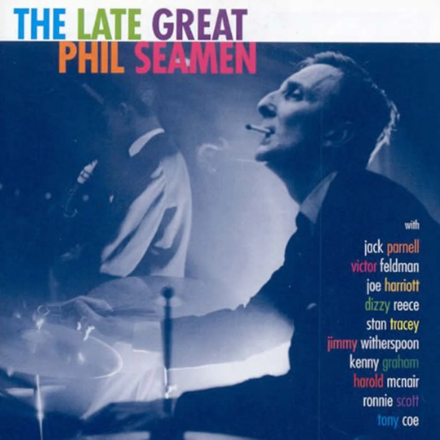 LATE GREAT PHIL SEAMEN CD