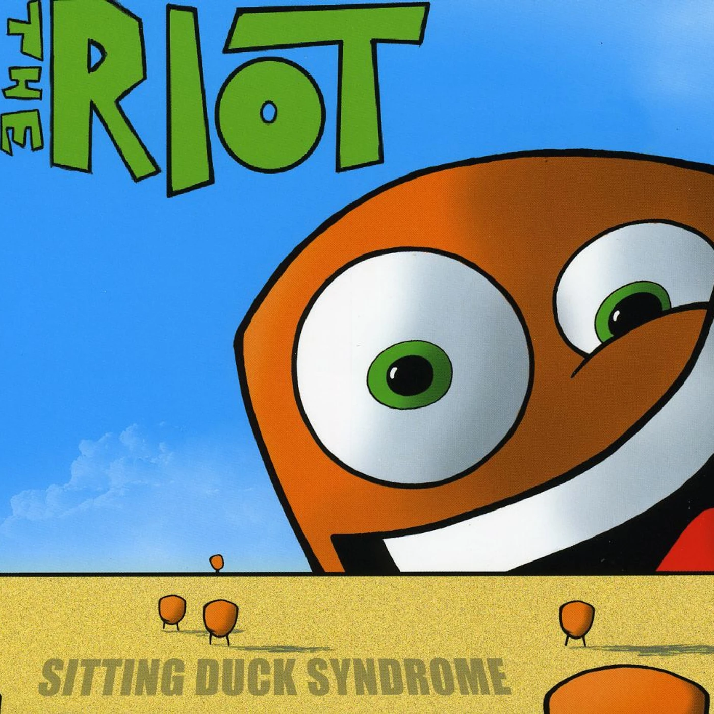 Riot SITTING DUCK SYNDROME CD