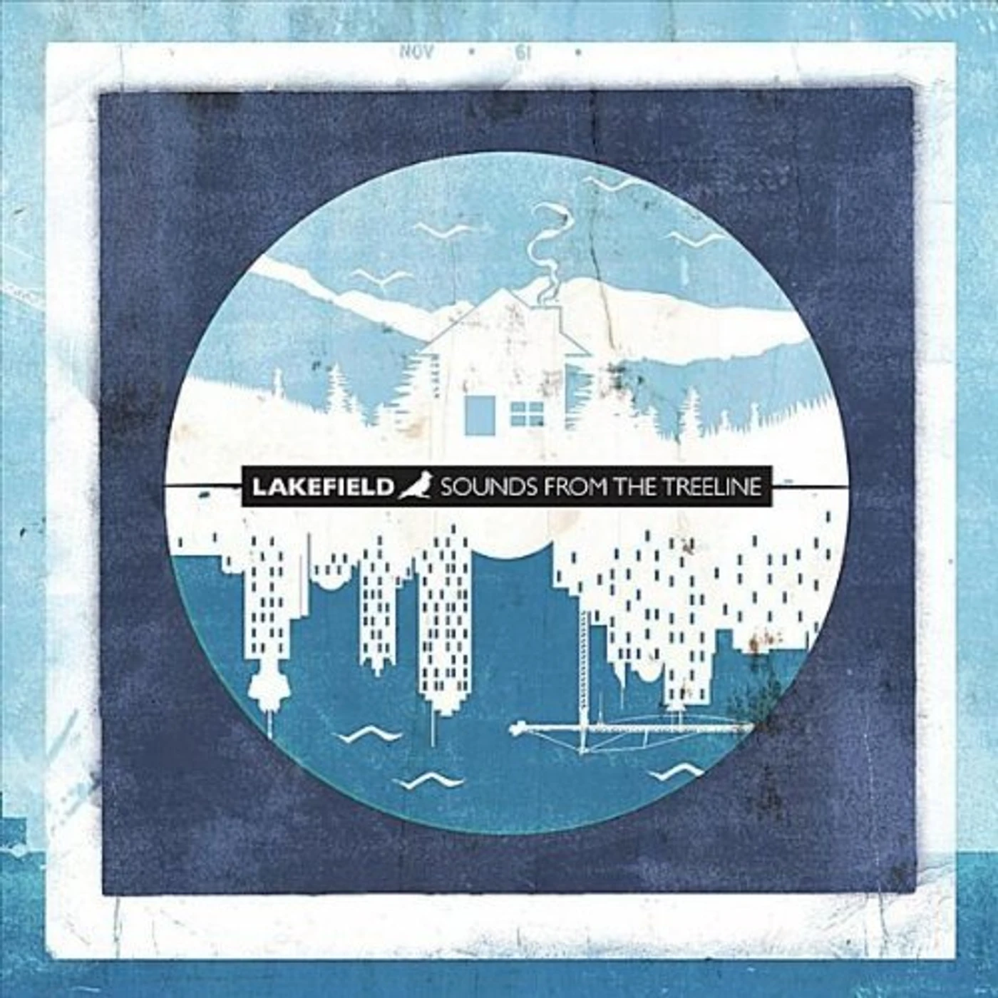 Lakefield SOUNDS FROM THE TREELINE CD