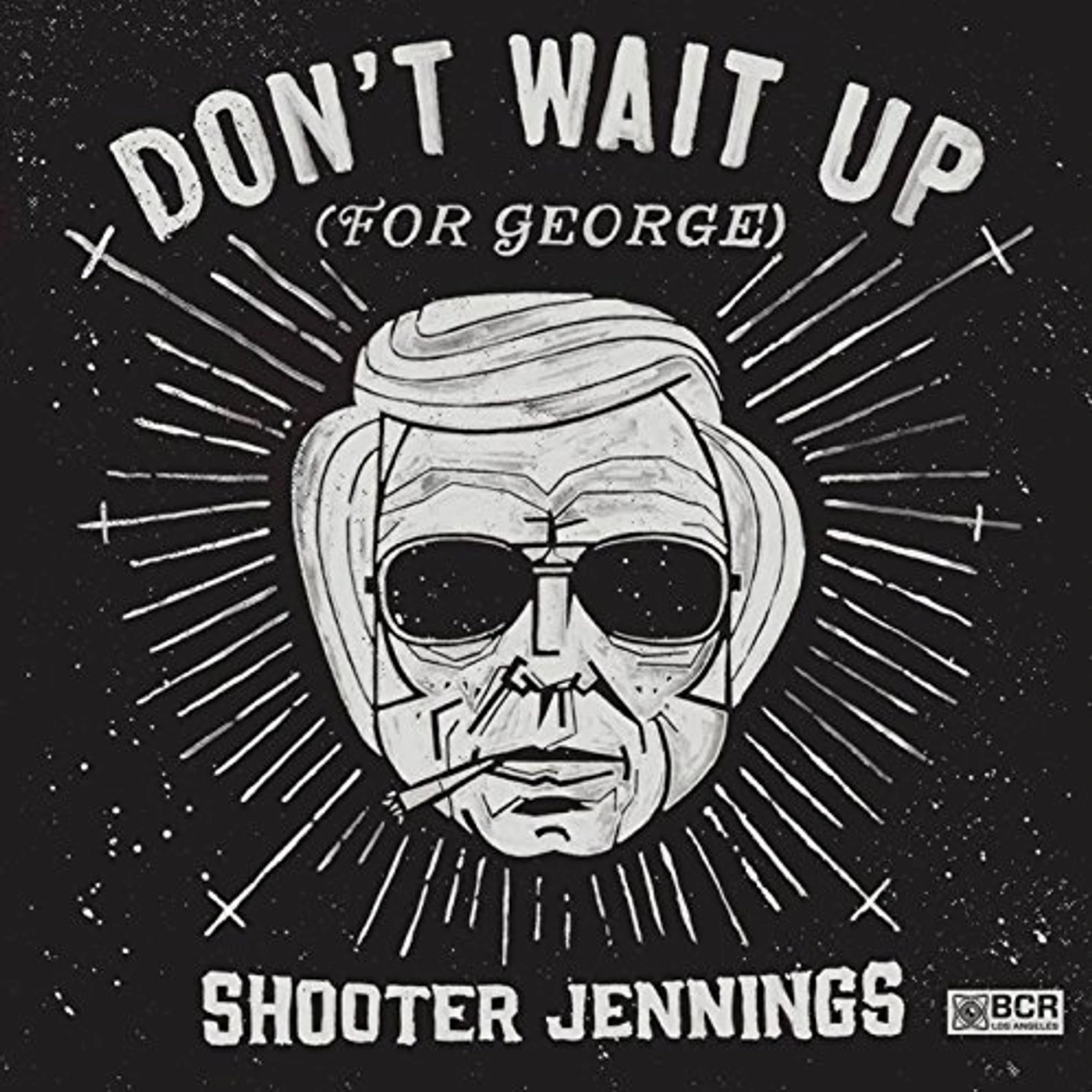 Shooter Jennings DON'T WAIT UP (FOR GEORGE) CD