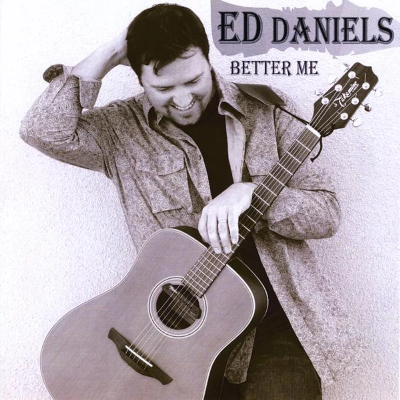 Ed Daniels BETTER ME CD