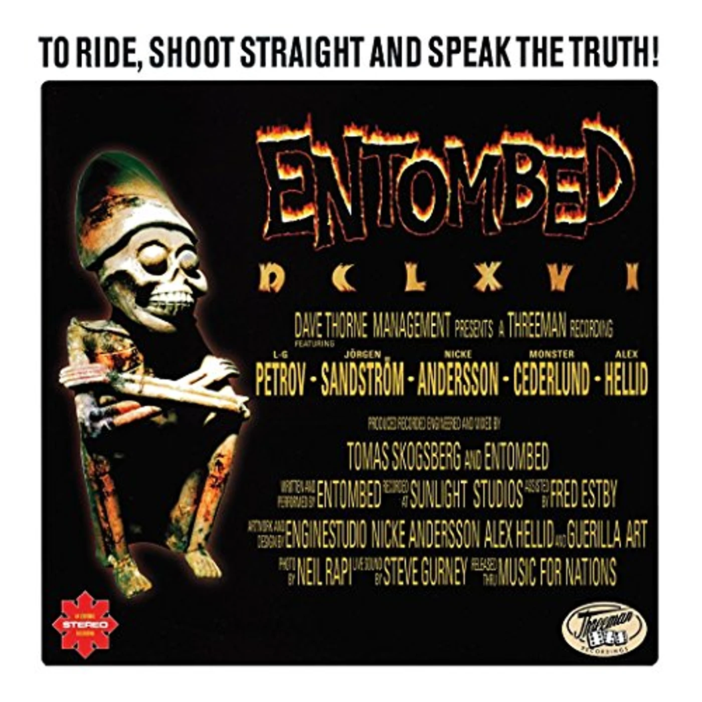 Entombed DCLXVI - TO RIDE SHOOT STRAIGHT & SPEAK THE TRUTH Vinyl Record