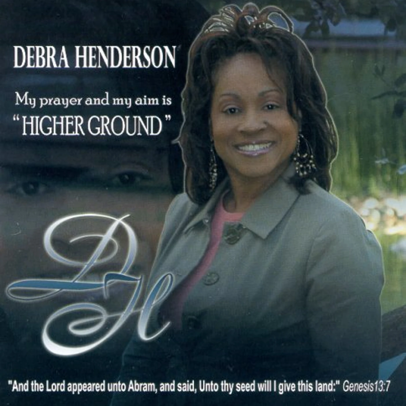 Debra Henderson HIGHER GROUND CD