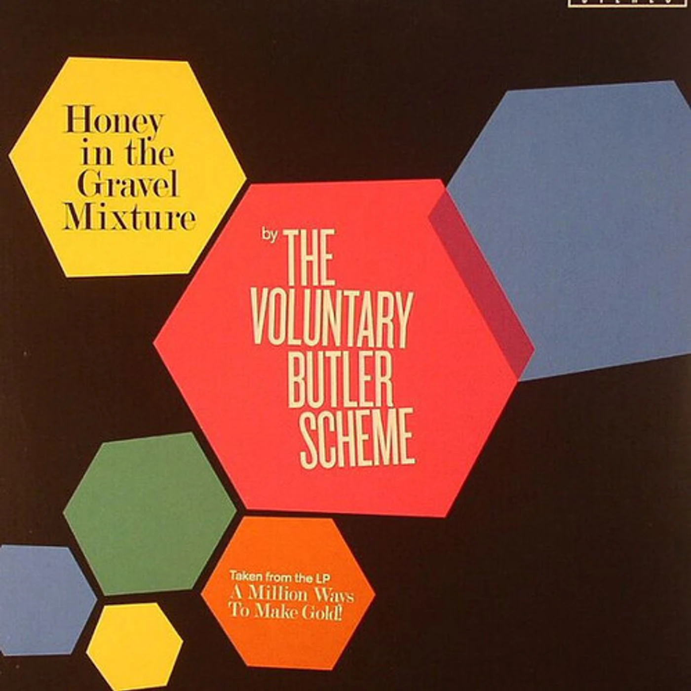 The Voluntary Butler Scheme HONEY IN THE GRAVEL MIXTURE Vinyl Record