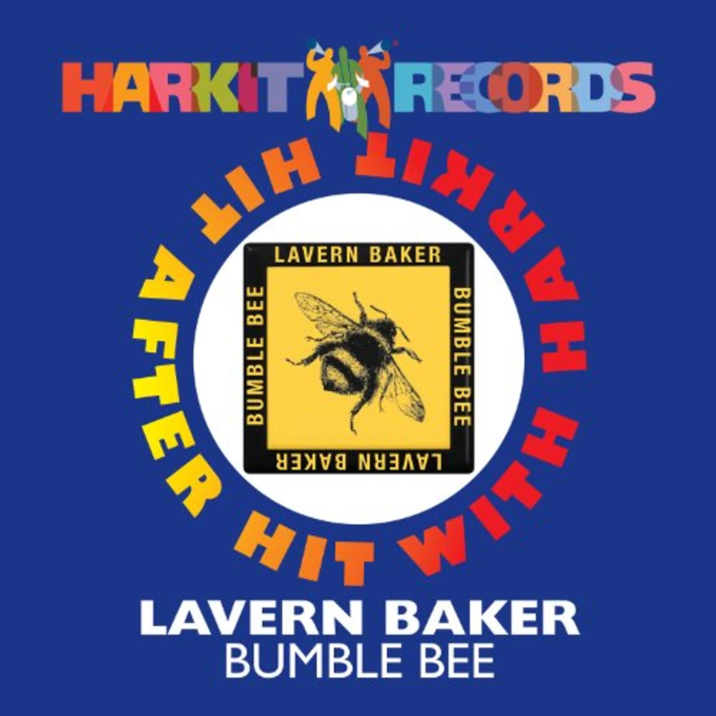 LaVern Baker BUMBLE BEE/SOUL ON FIRE/JIM DANDY Vinyl Record