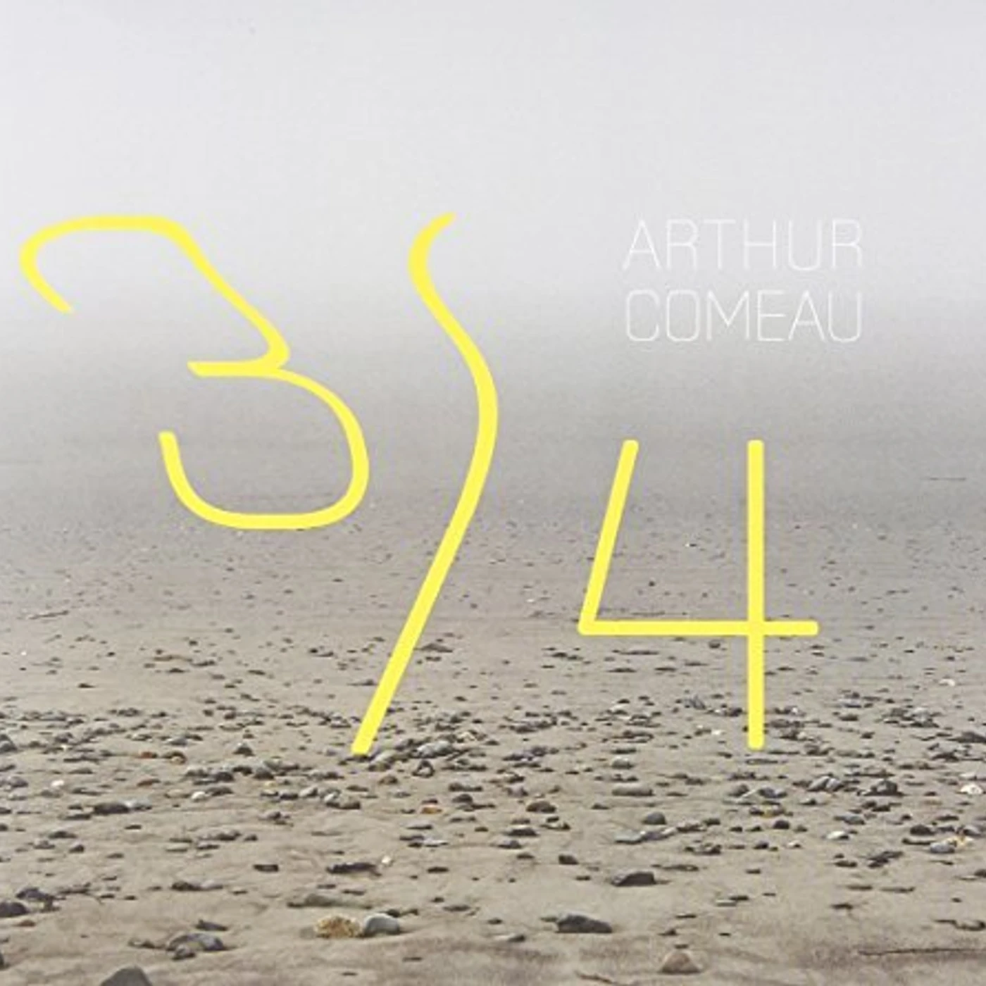 Arthur Comeau 3/4 CD