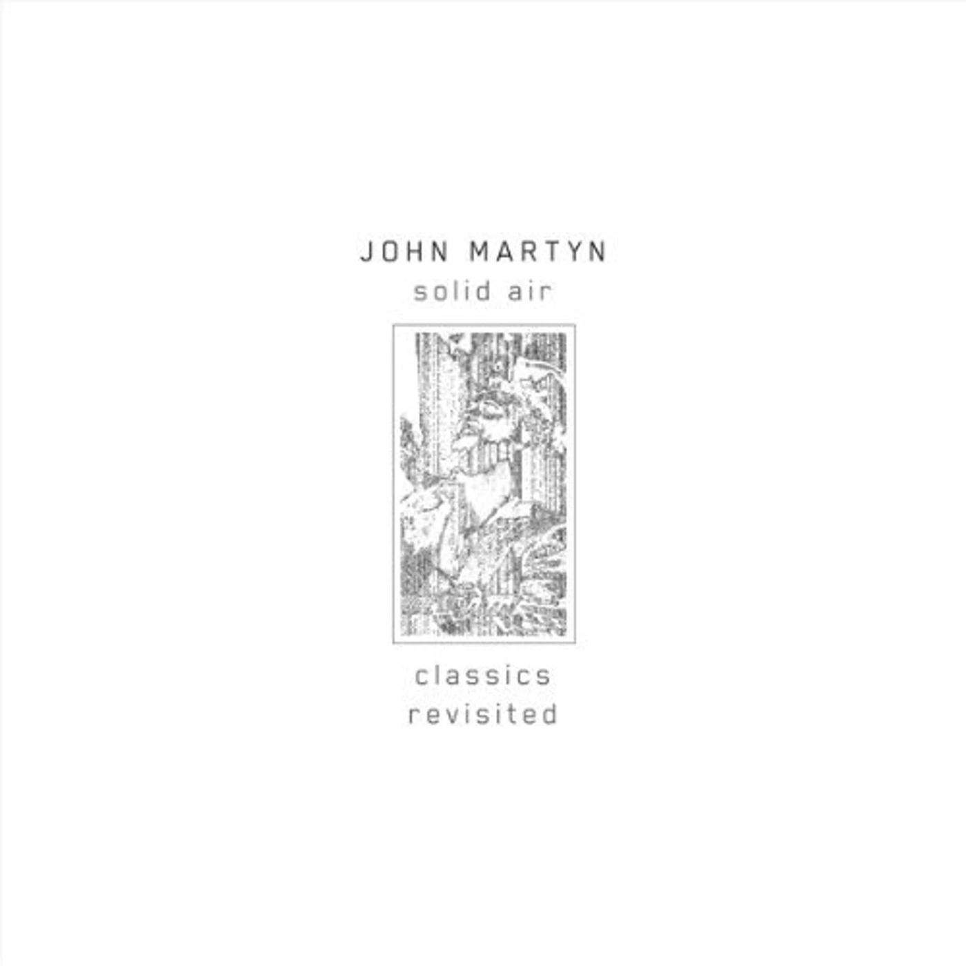 John Martyn SOLID AIR CLASSICS REVISITED Vinyl Record