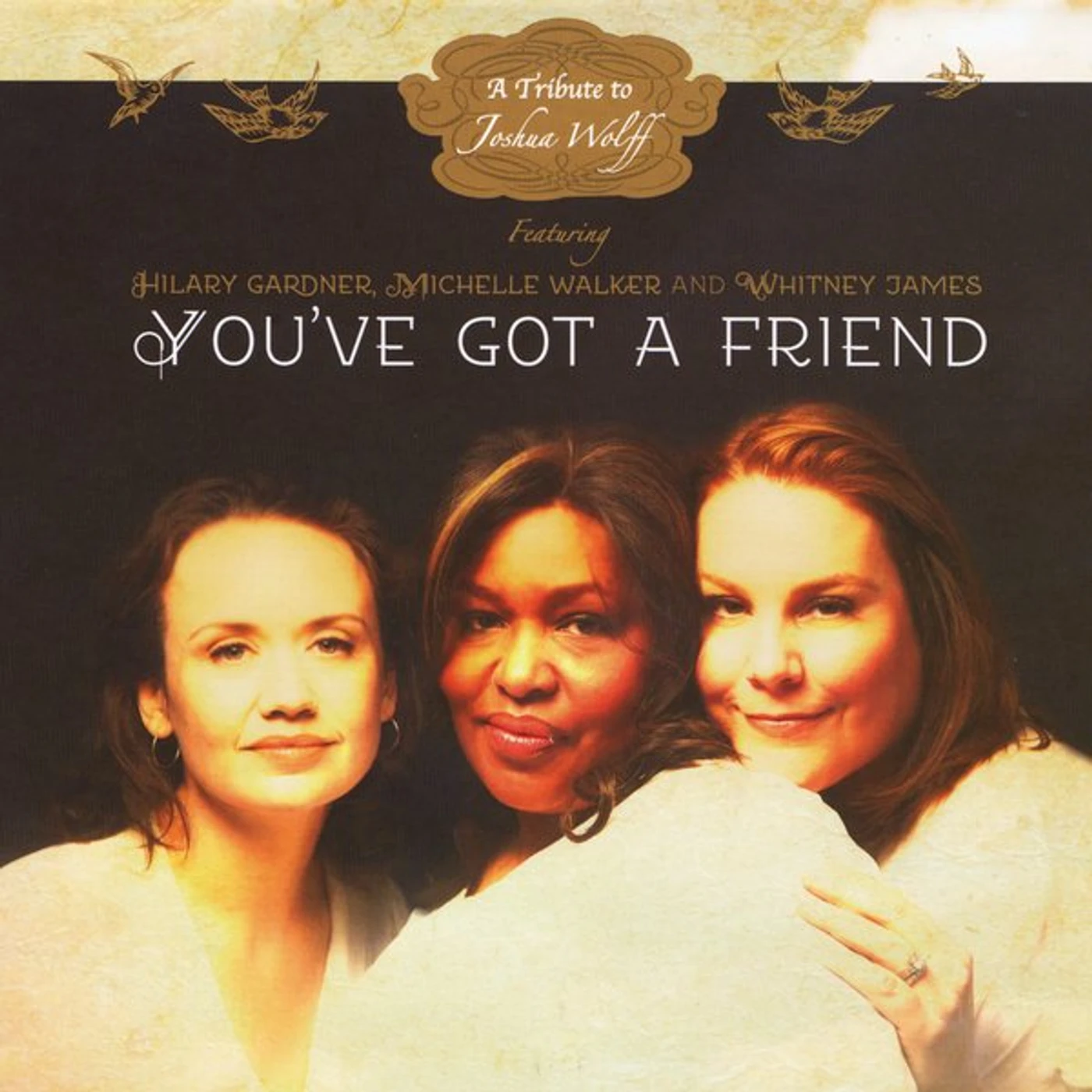 Michelle Walker YOUVE GOT A FRIEND CD