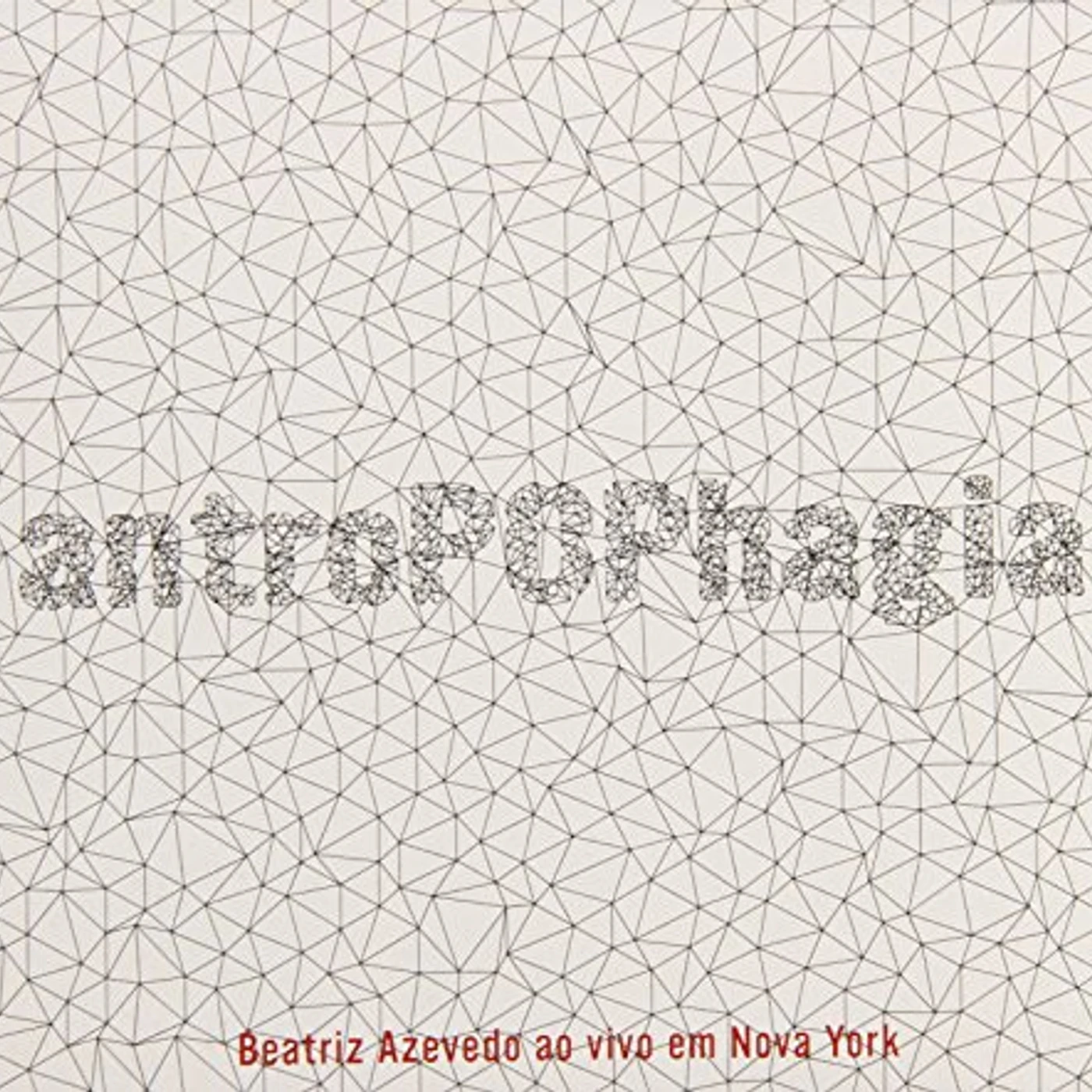 Beatriz Azevedo ANTROPOPHAGIA CD