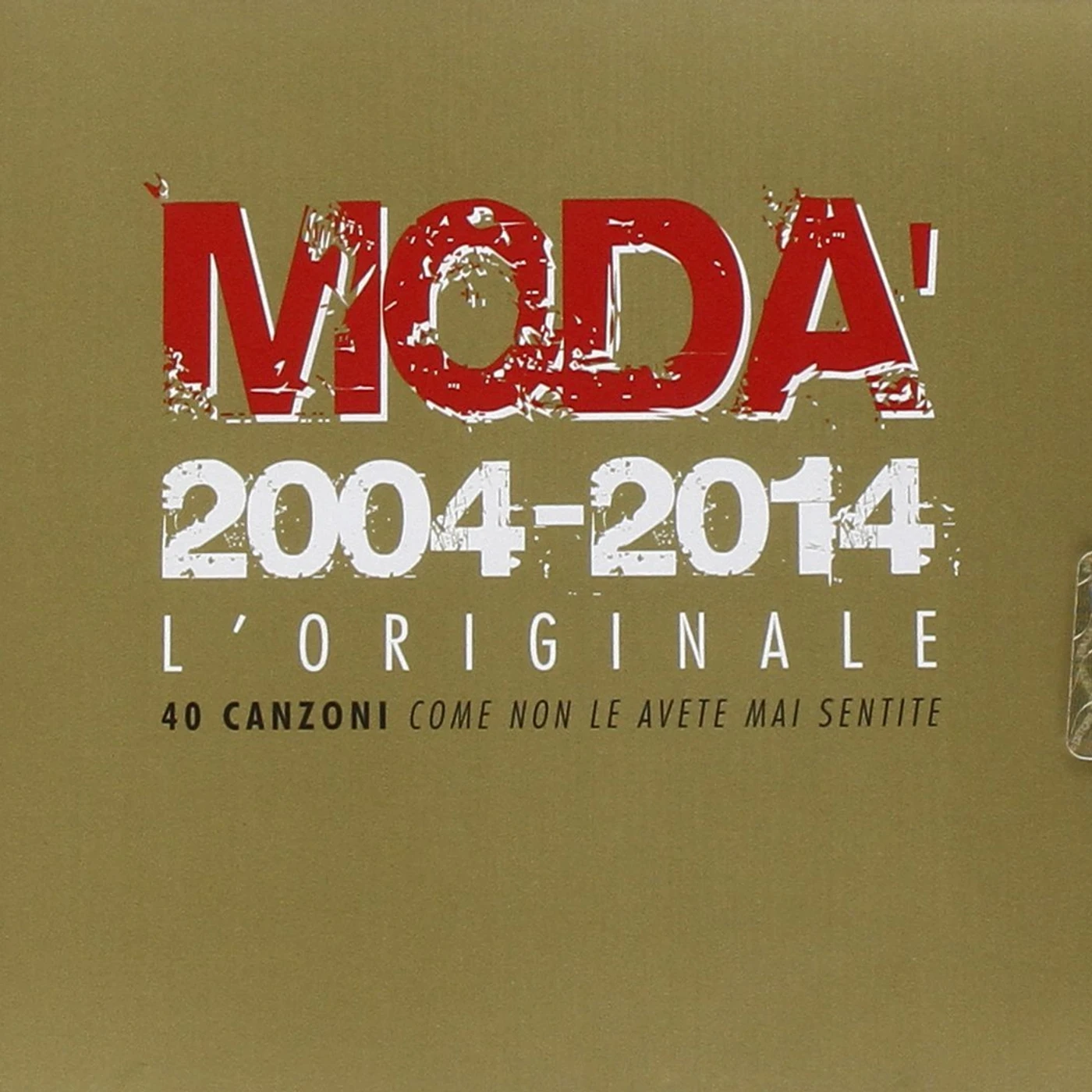 Modà 2004-2014 L'ORIGINALE CD