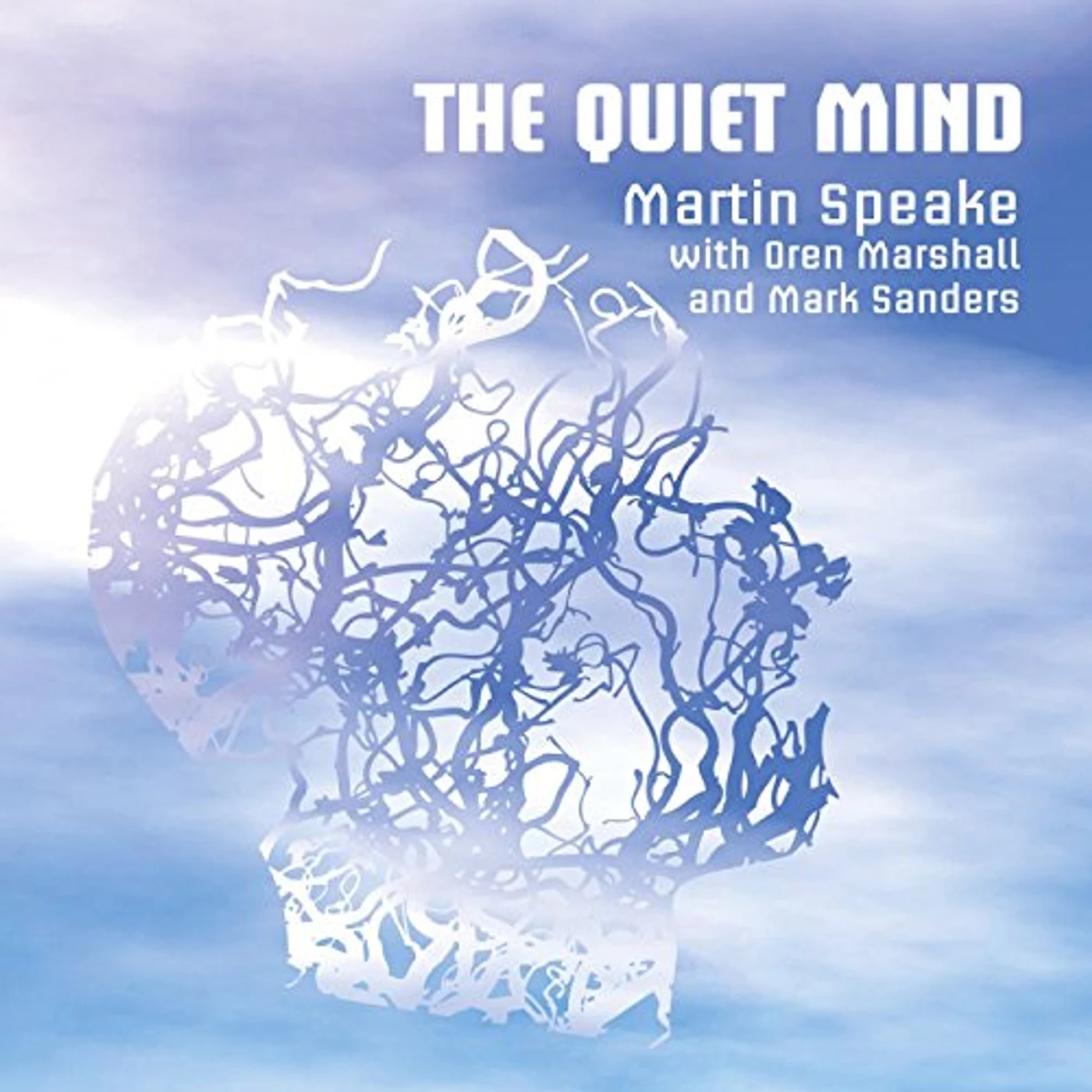 Martin Speake QUIET MIND CD