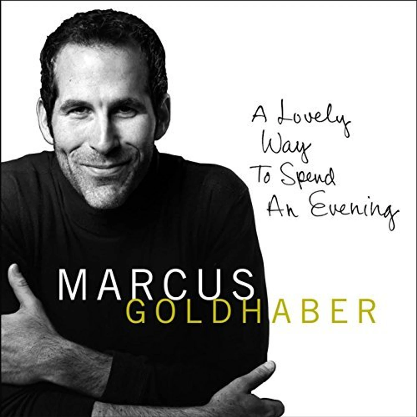 Marcus Goldhaber LOVELY WAY TO SPEND AN EVENING CD