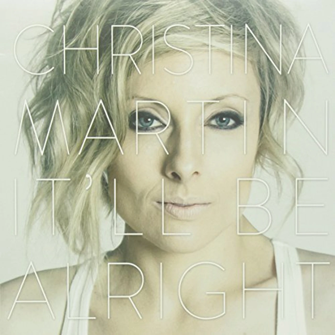 Christina Martin It'll Be Alright Vinyl Record