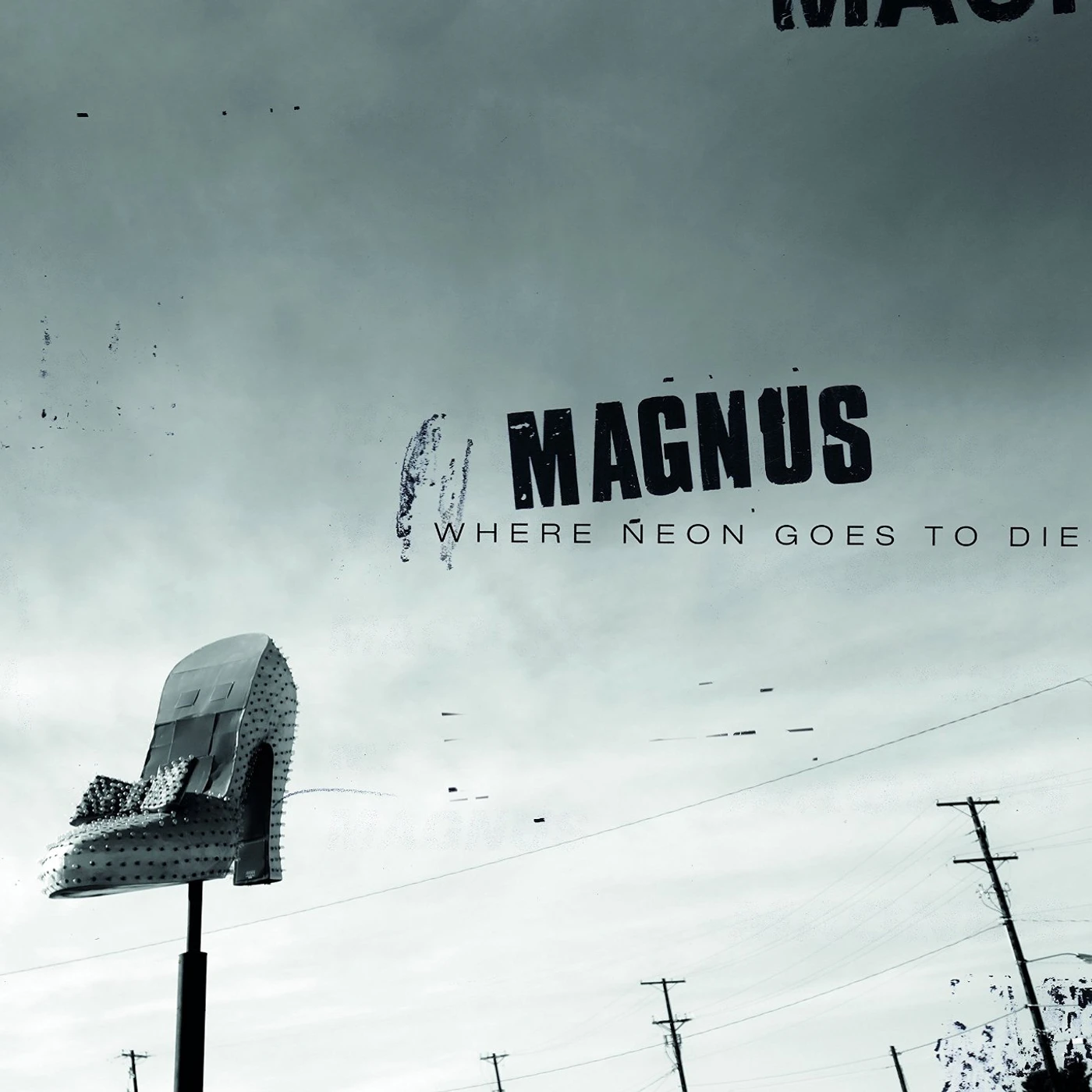 Magnus WHERE NEON GOES TO DIE (HK) Vinyl Record