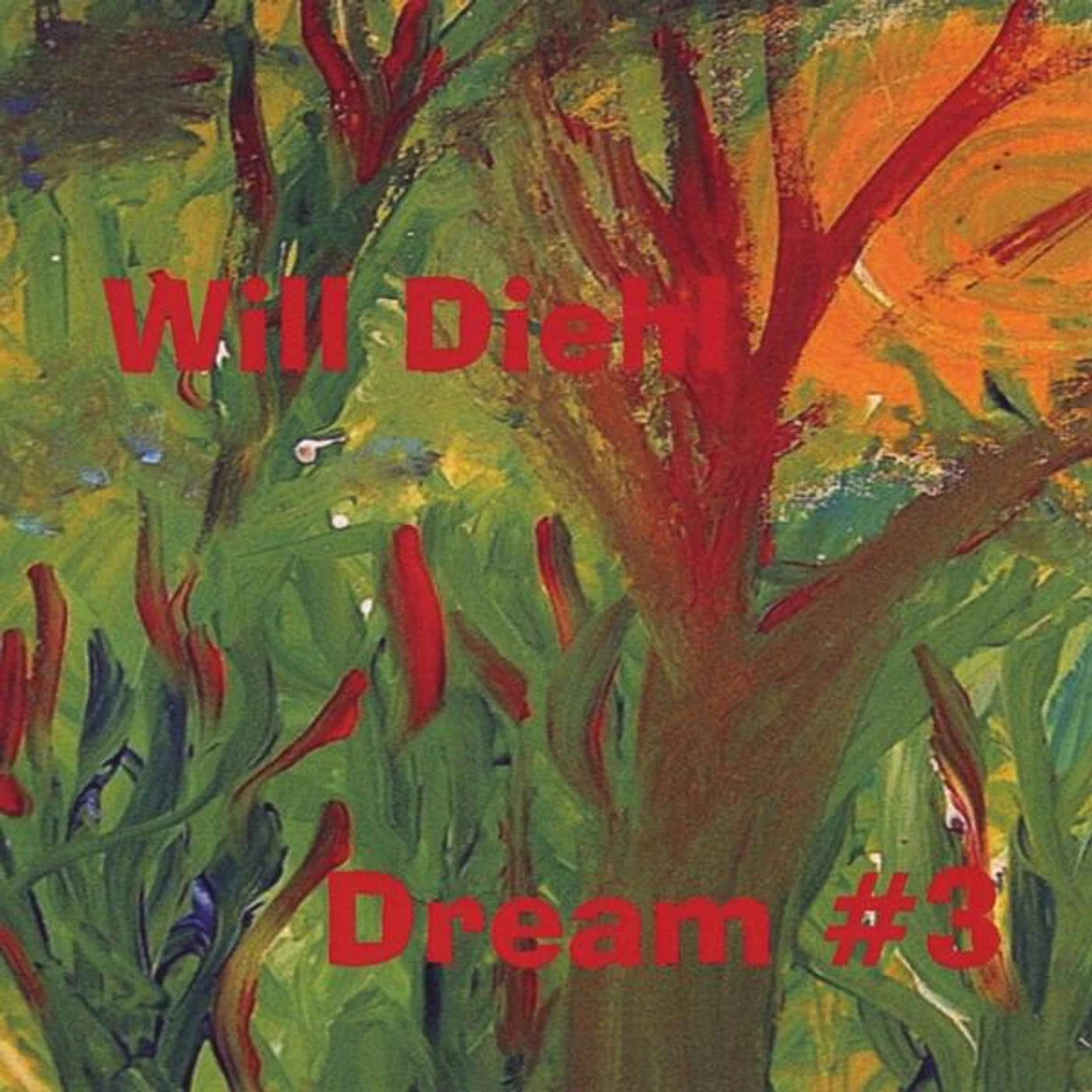 Will Diehl DREAM #3 CD