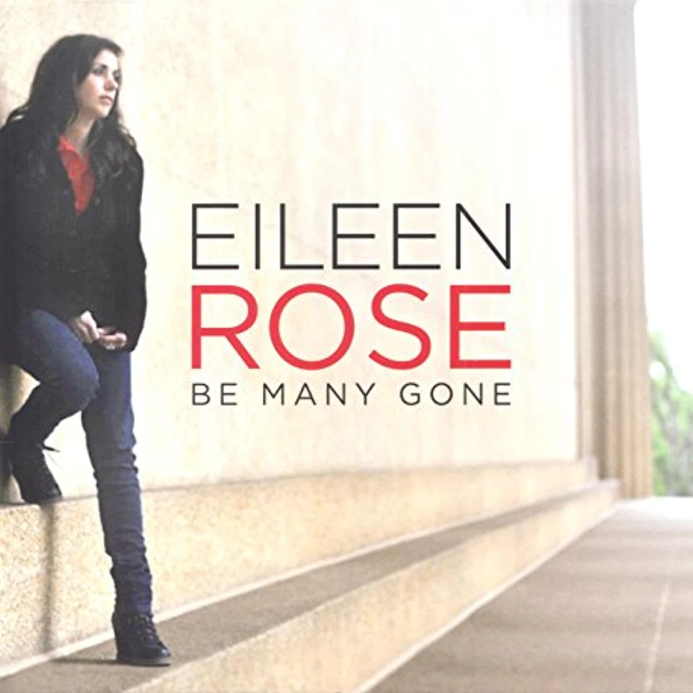 Eileen Rose BE MANY GONE CD