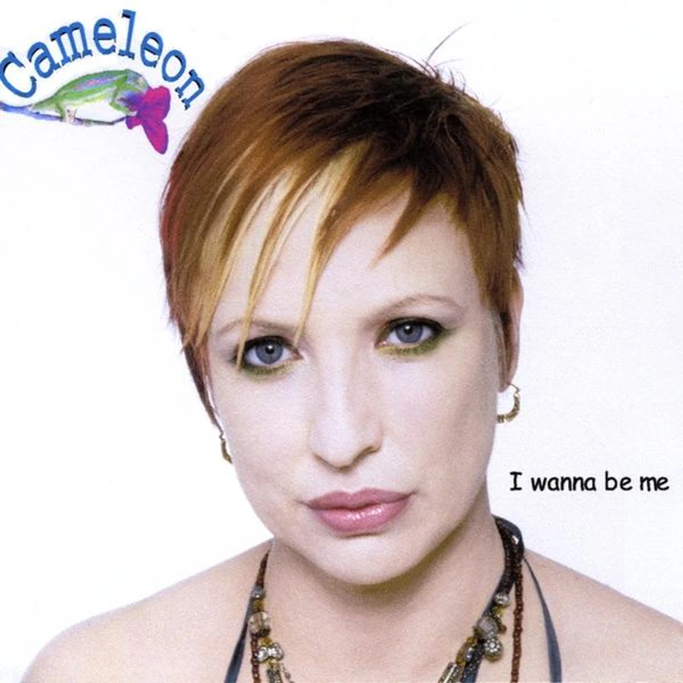 Cameleon I WANNA BE ME CD