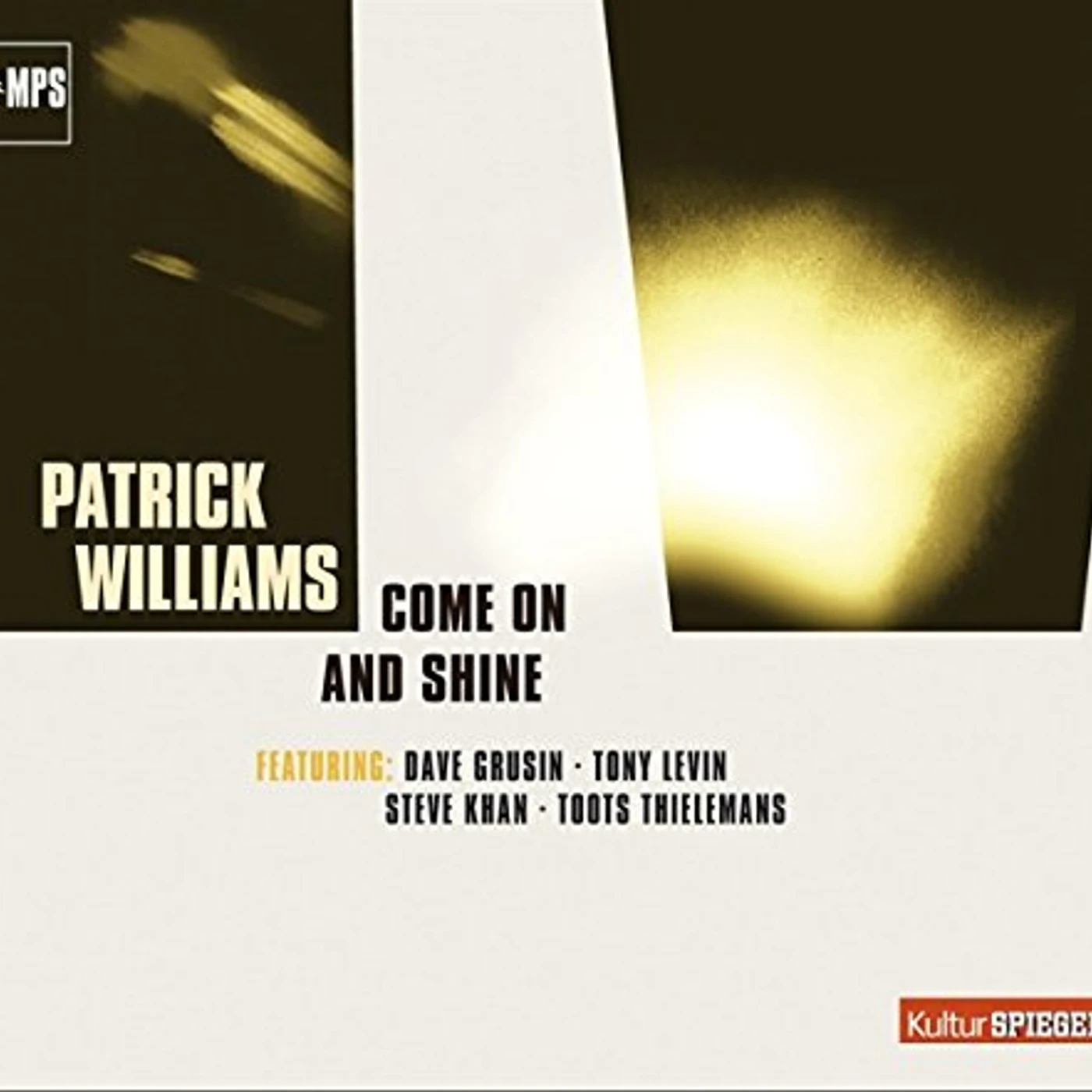 Patrick Williams COME ON & SHINE CD