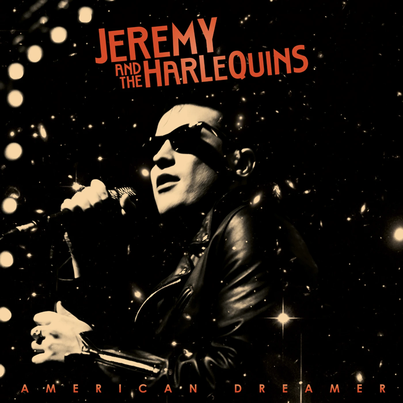 Jeremy & The Harlequins AMERICAN DREAMER Vinyl Record