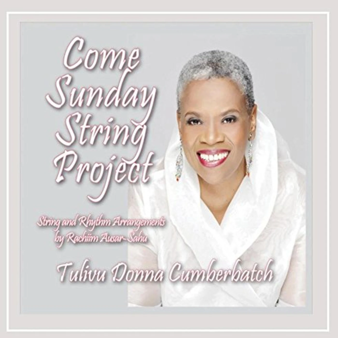 Tulivu-Donna Cumberbatch COME SUNDAY STRING PROJECT CD