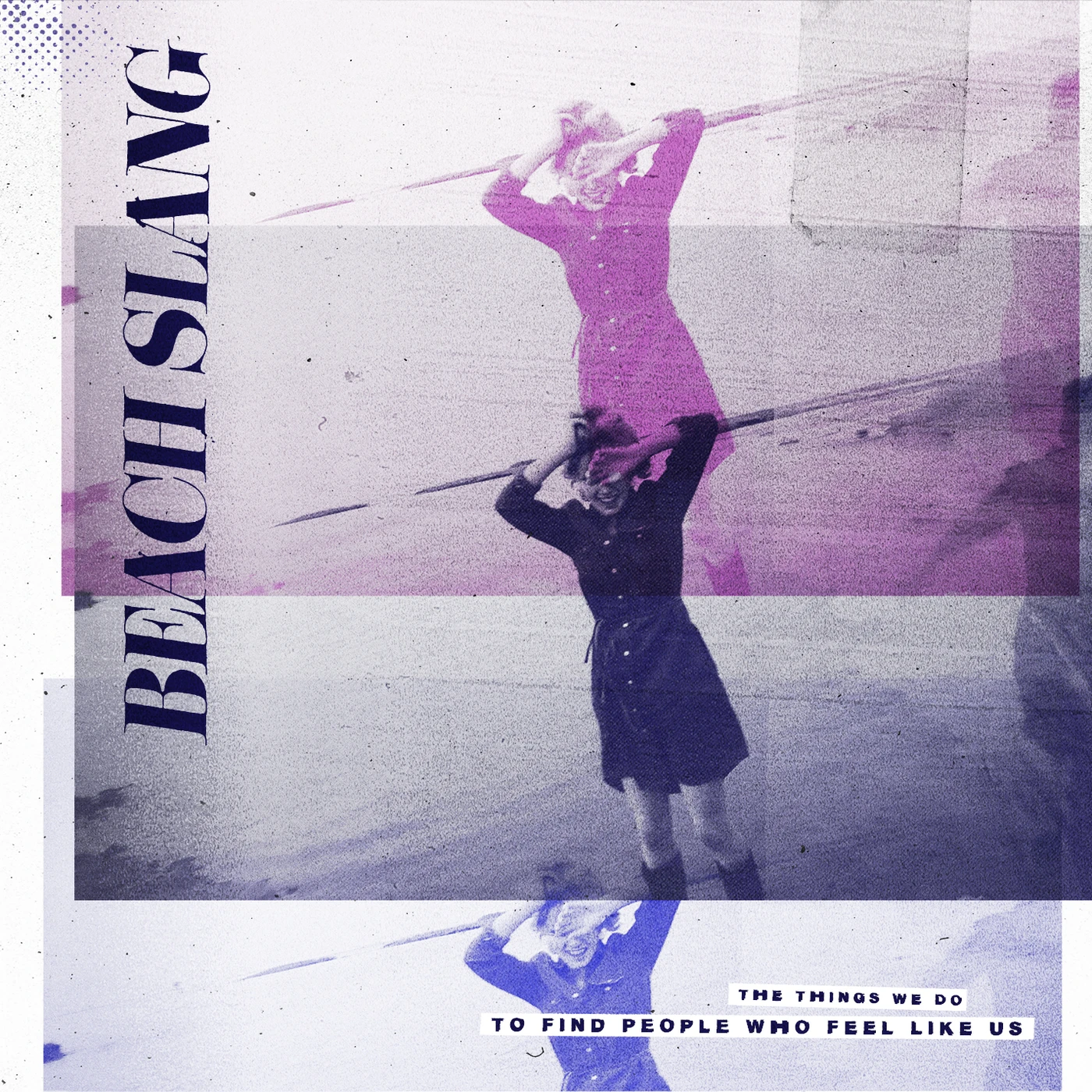 Beach Slang THINGS WE DO TO FIND PEOPLE WHO FEEL LIKE US CD