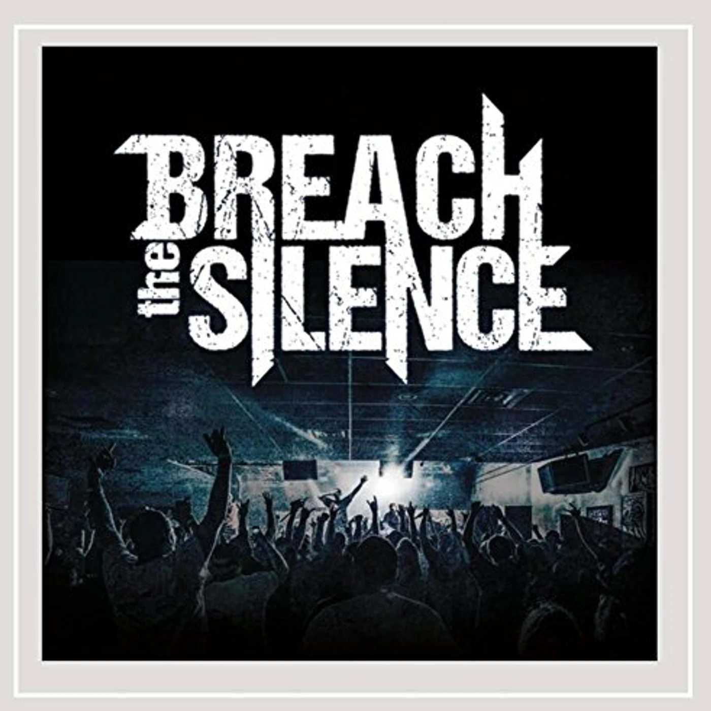 BREACH THE SILENCE CD