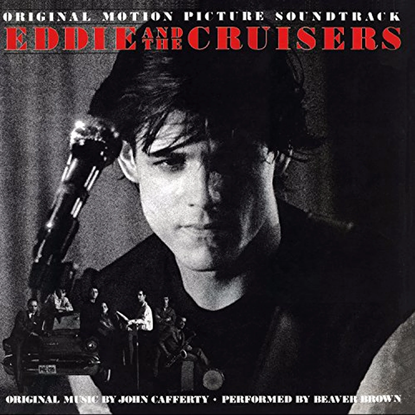 John Cafferty & the Beaver Brown Band EDDIE & THE CRUISERS Vinyl Record