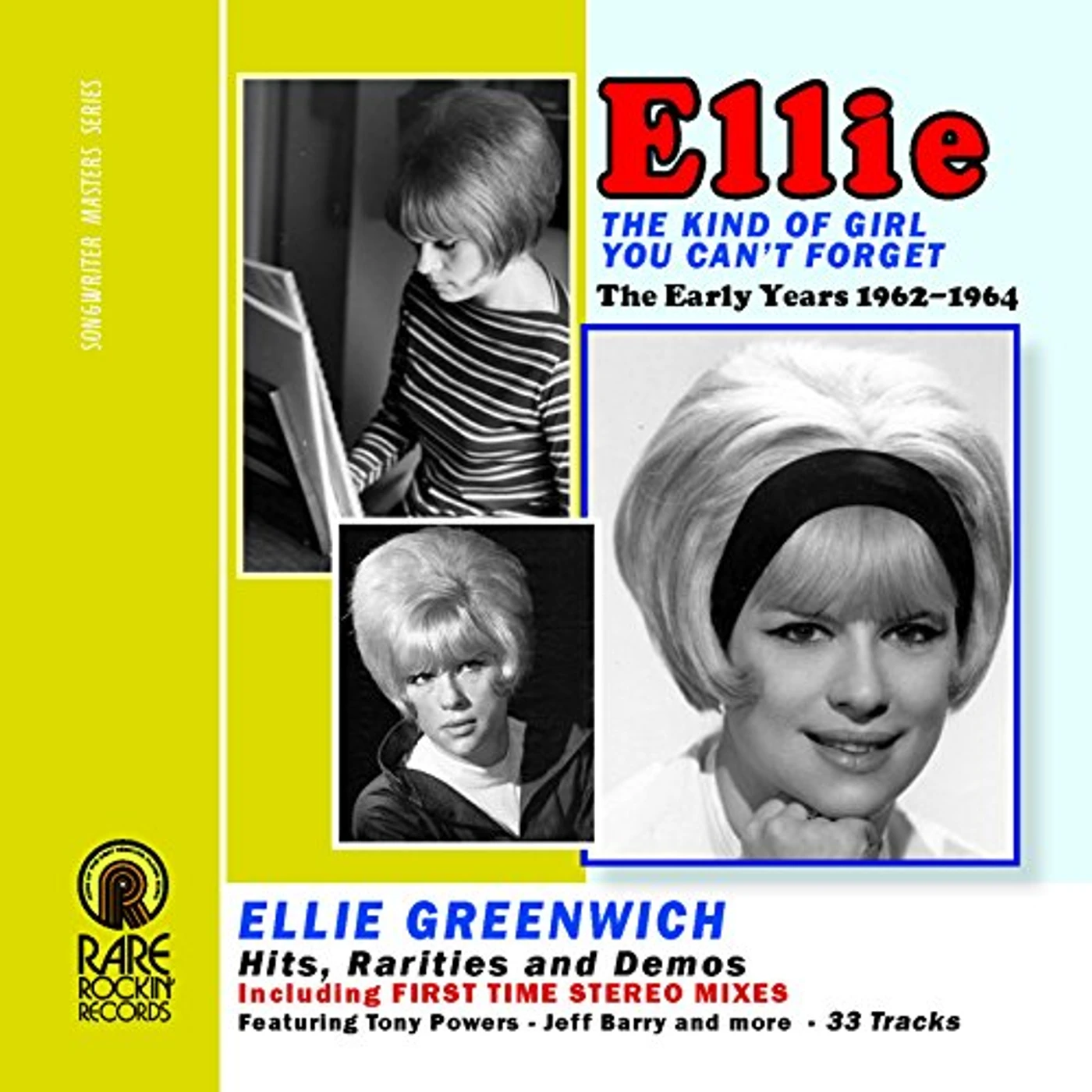 Ellie Greenwich KIND OF GIRL YOU CAN'T FORGET - EARLY YEARS 62-64 CD