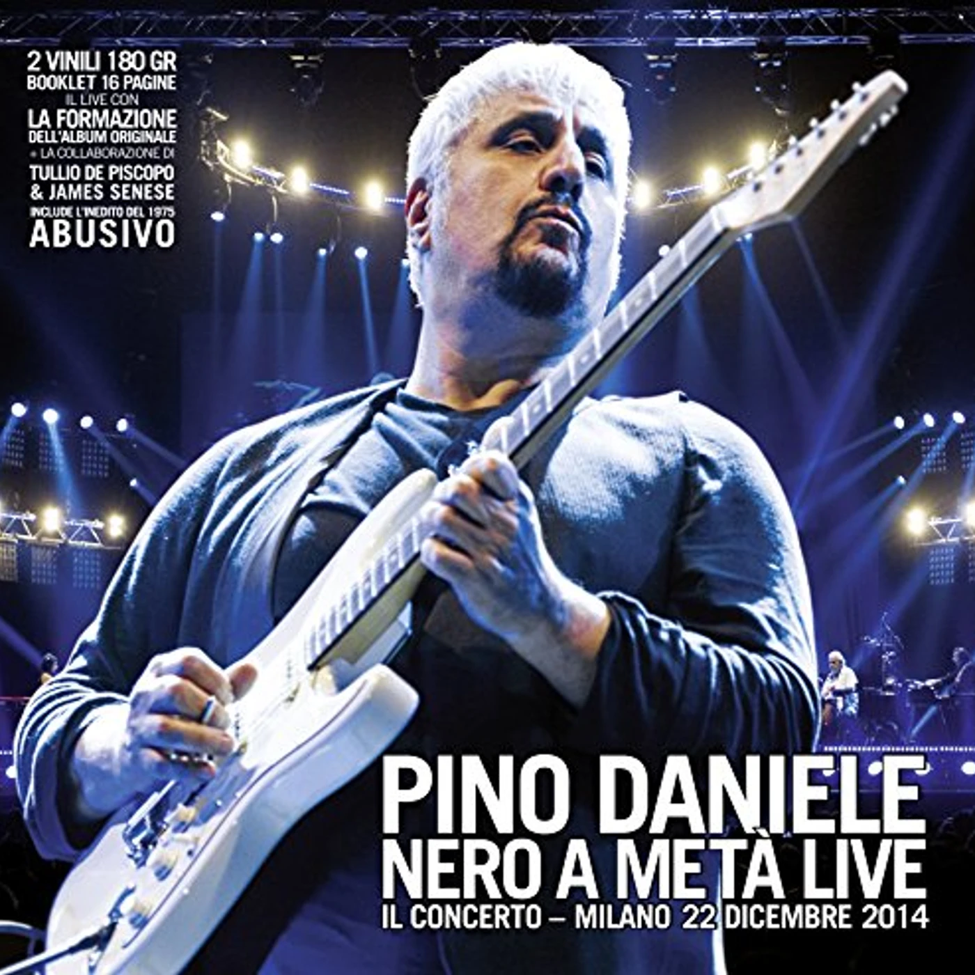 Pino Daniele NERO A META LIVE-IL CONCERTO-MILANO (GER) Vinyl Record