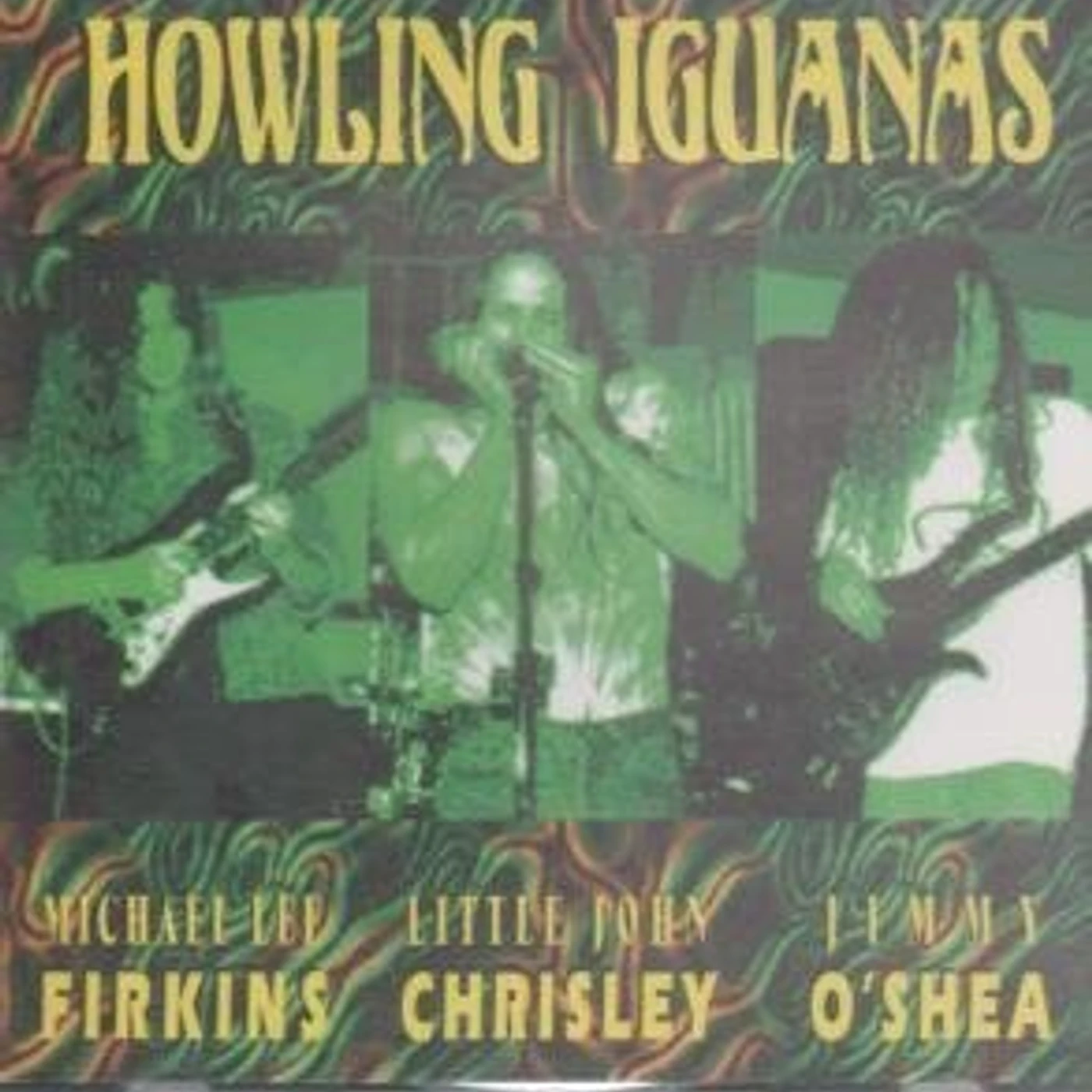 HOWLING IGUANAS CD