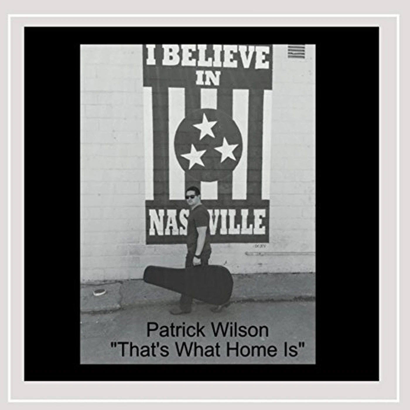 Patrick Wilson THAT'S WHAT HOME IS CD