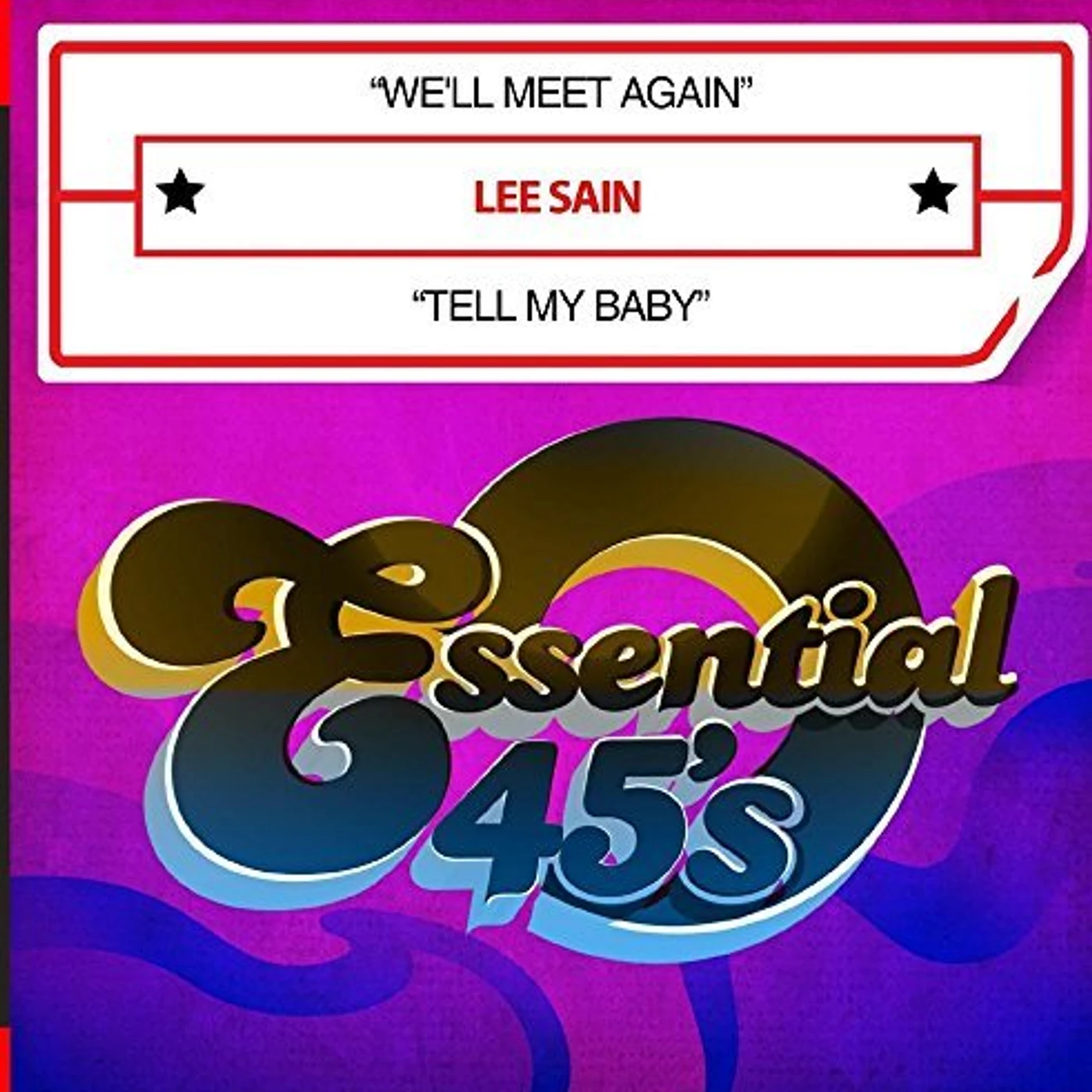 Lee Sain WE'LL MEET AGAIN / TELL MY BABY CD