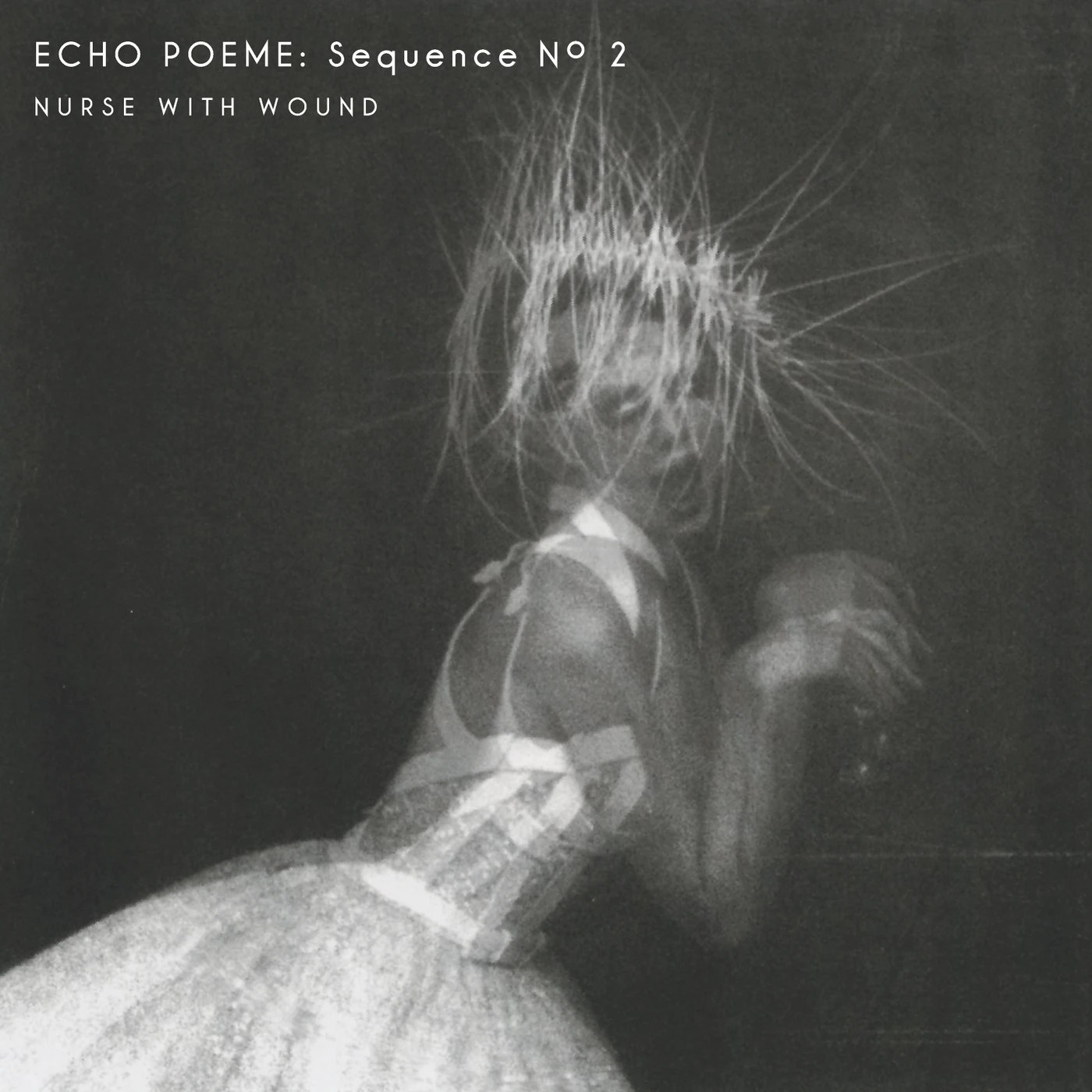 Nurse With Wound ECHO POEME SEQUENCE NO. 2 Vinyl Record