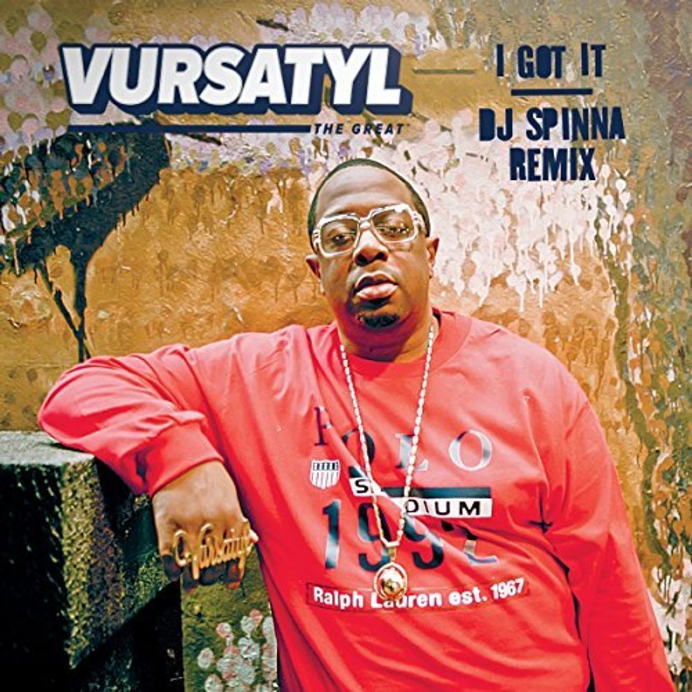 Vursatyl I GOT IT (DJ SPINNA REMIX) / BRING IT TO A HALT Vinyl Record