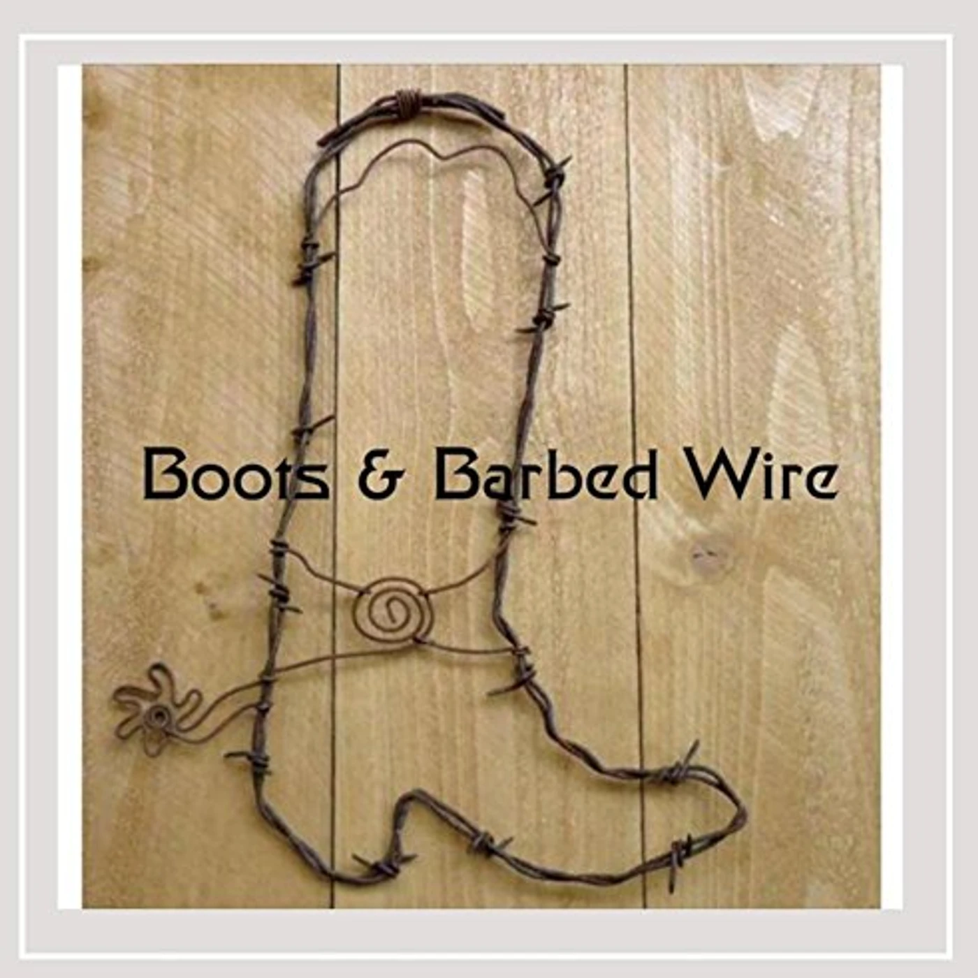 Jerry Headd BOOTS & BARBED WIRE CD