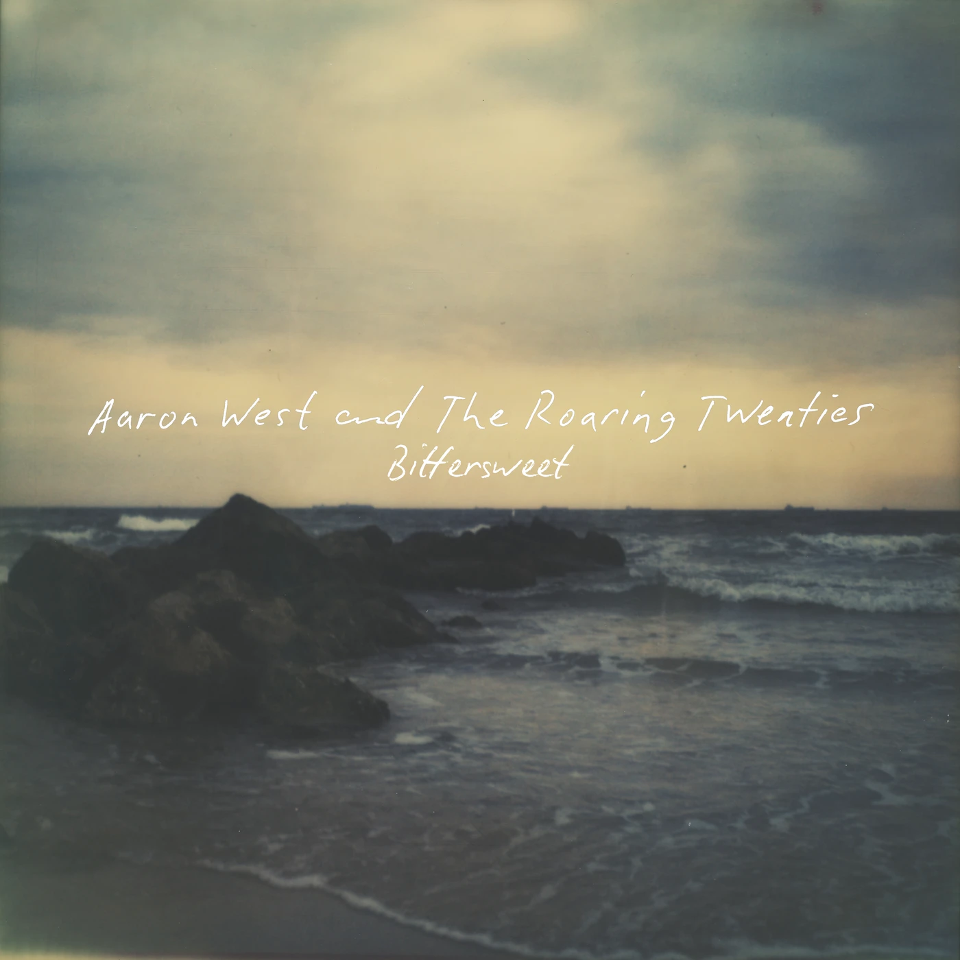 Aaron West and The Roaring Twenties Bittersweet Vinyl Record