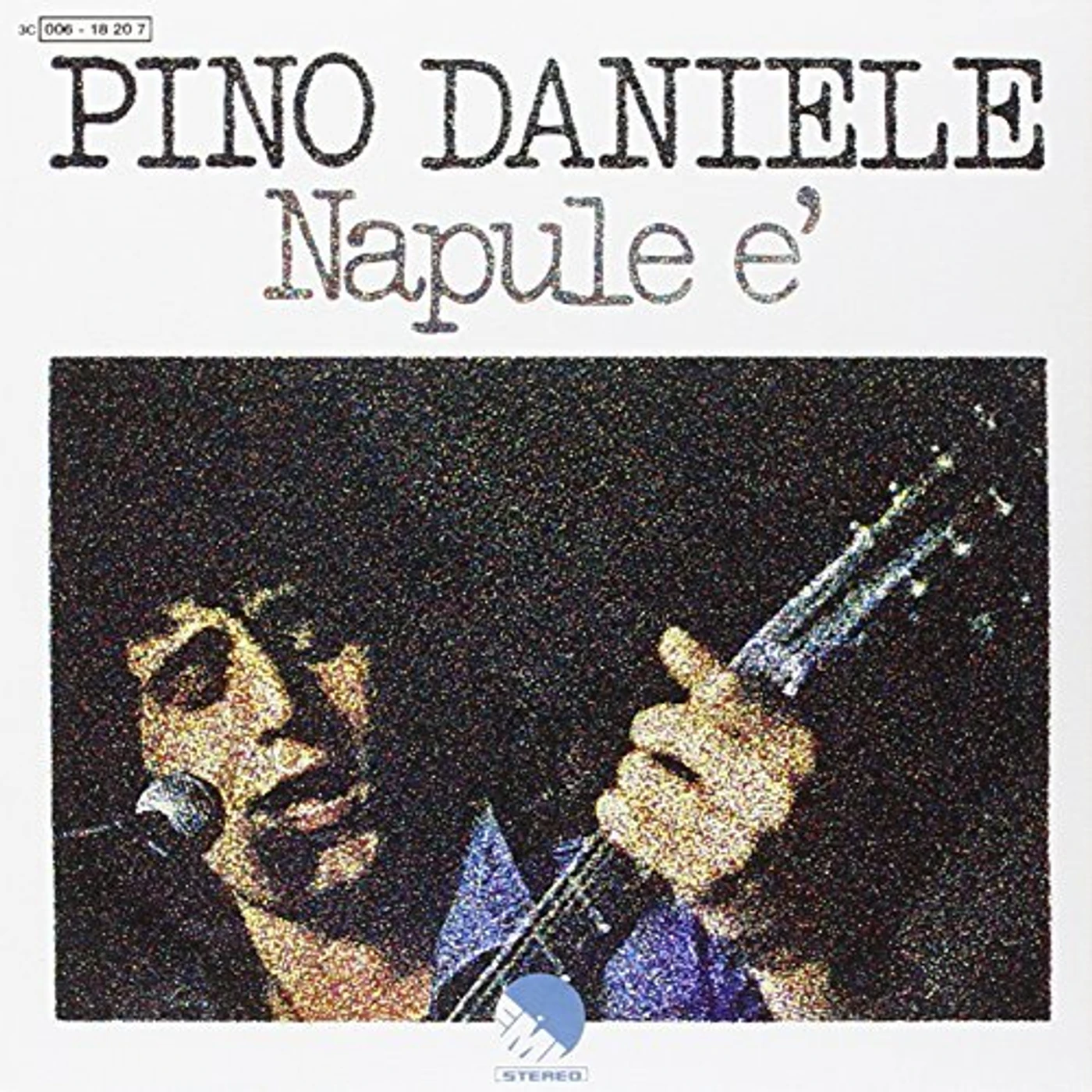 Pino Daniele NAPULE E / NA TAZZULELLA 'E CAFE Vinyl Record - Italy Release
