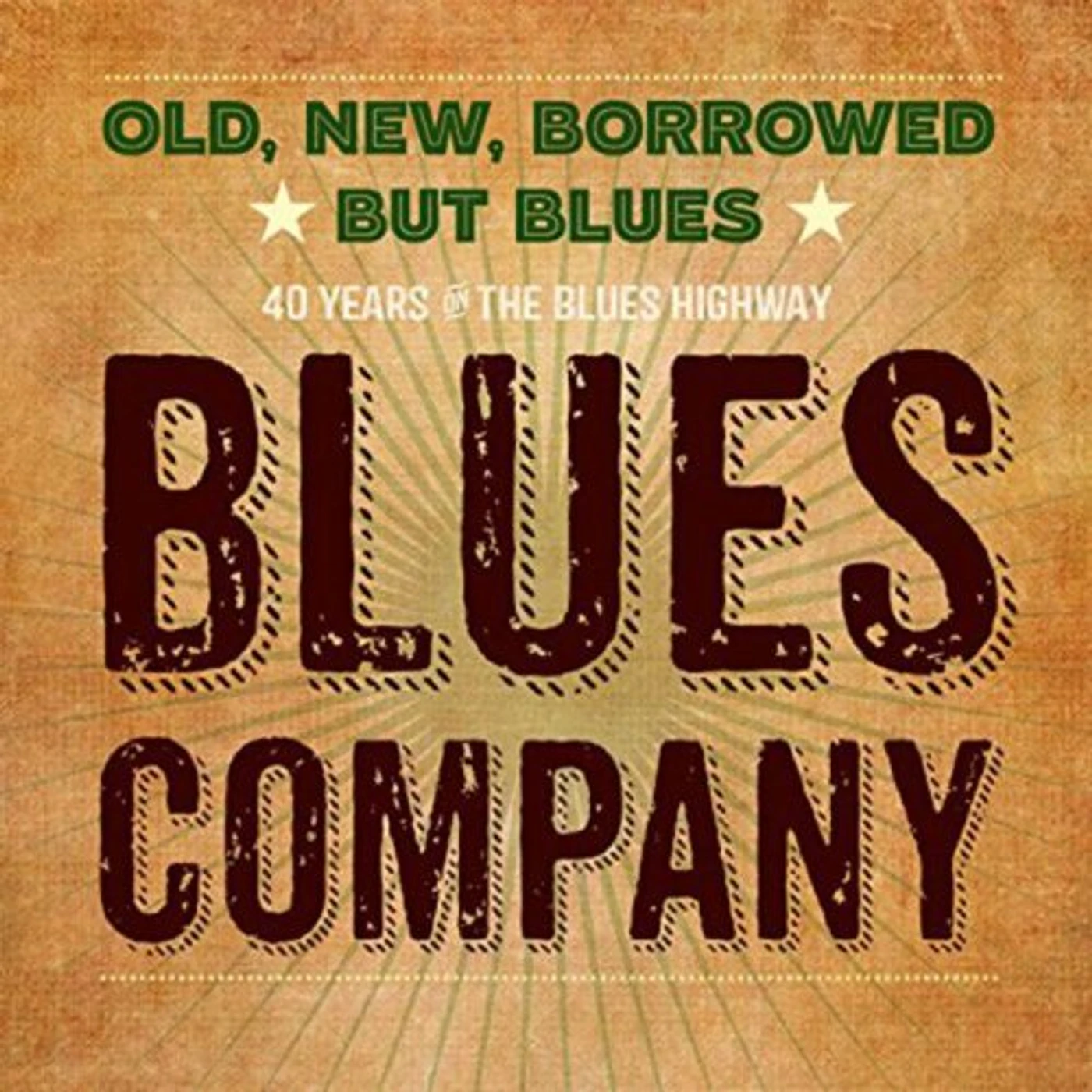 Blues Company OLD NEW BORROWED BUT BLUES Vinyl Record