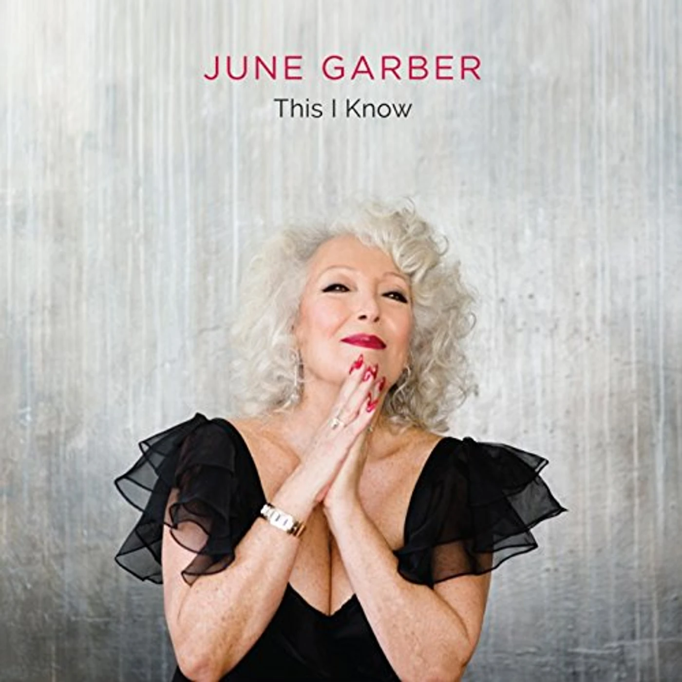 June Garber THIS I KNOW CD