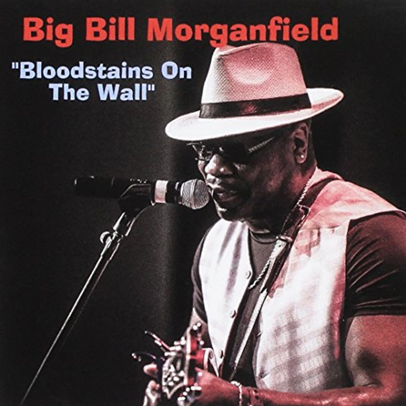 Big Bill Morganfield BLOODSTAINS ON THE WALL CD