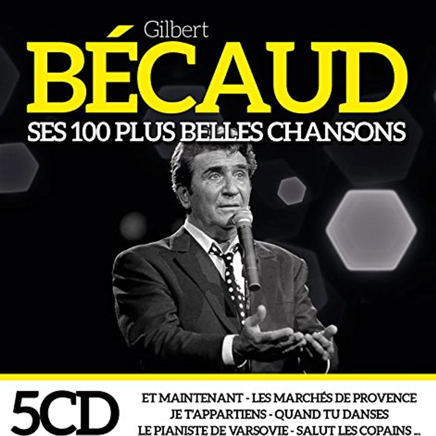 Gilbert Bécaud SES 100 PLUS BELLES CHANSONS CD