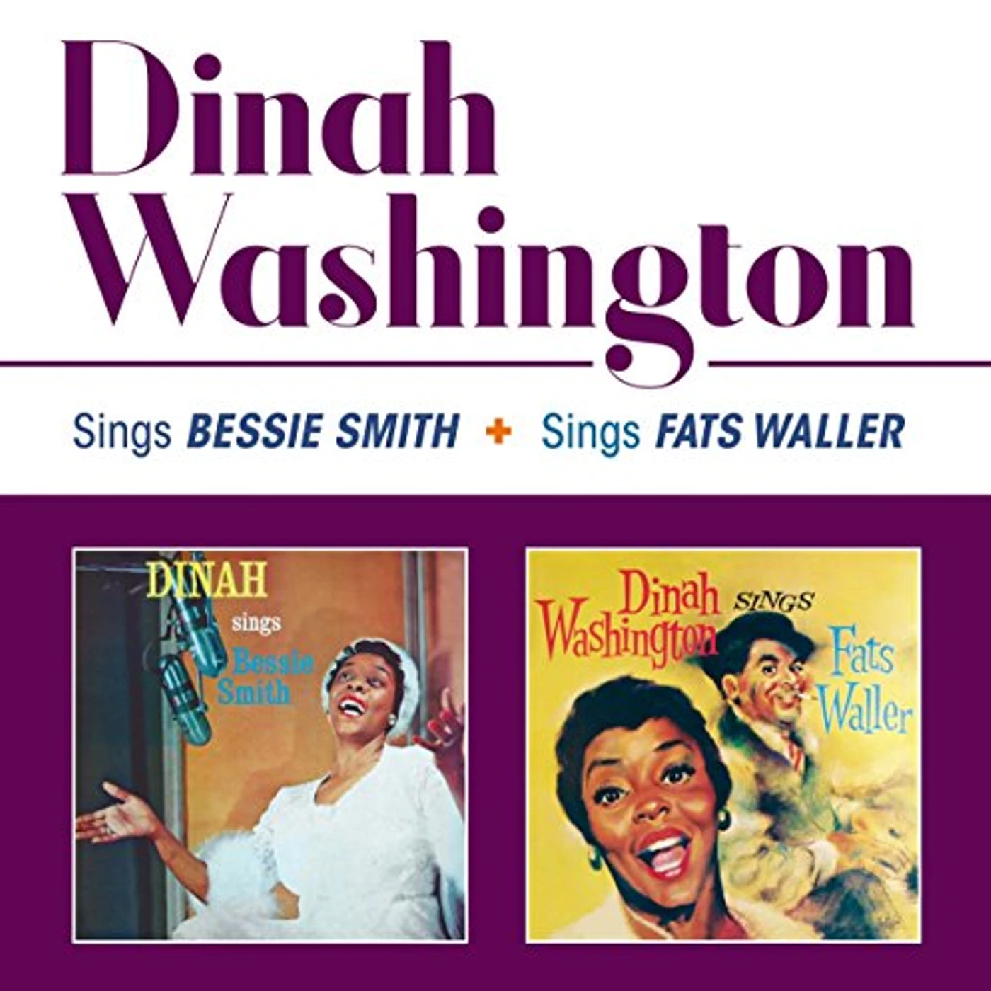 Dinah Washington SINGS BESSIE SMITH / SINGS FATS WALLER CD