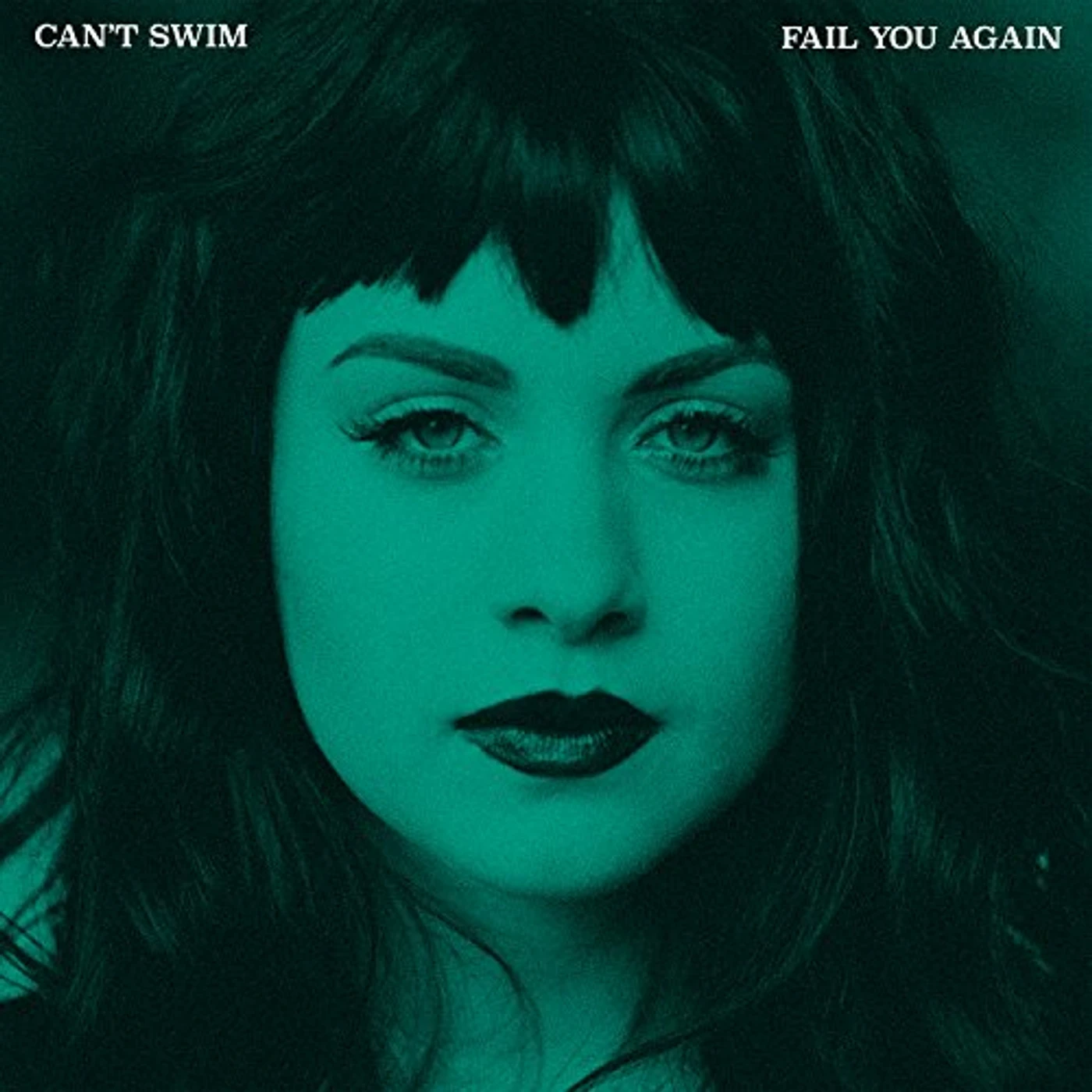 Can't Swim FAIL YOU AGAIN CD